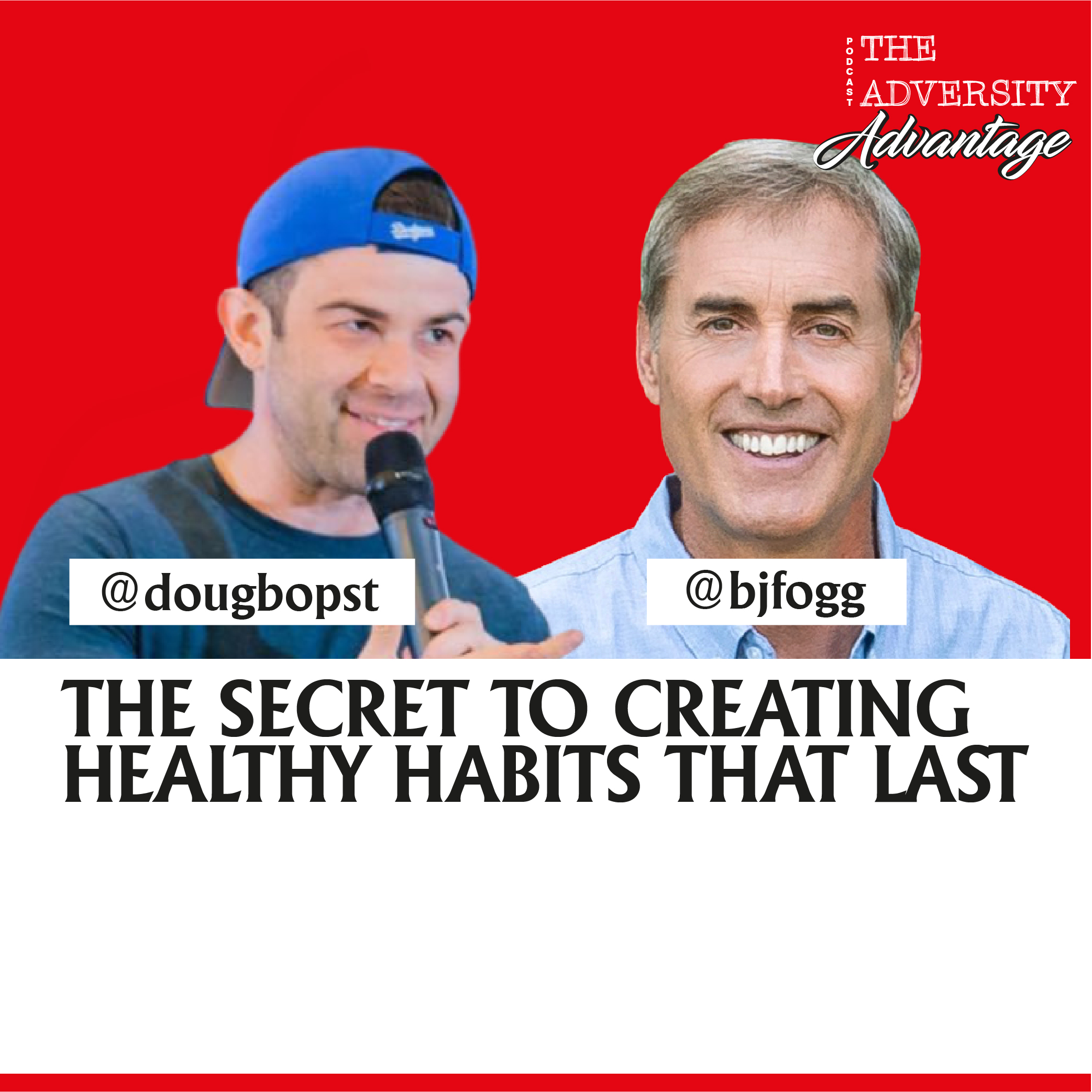 BJ Fogg - The Secret to Creating Healthy Habits That Last