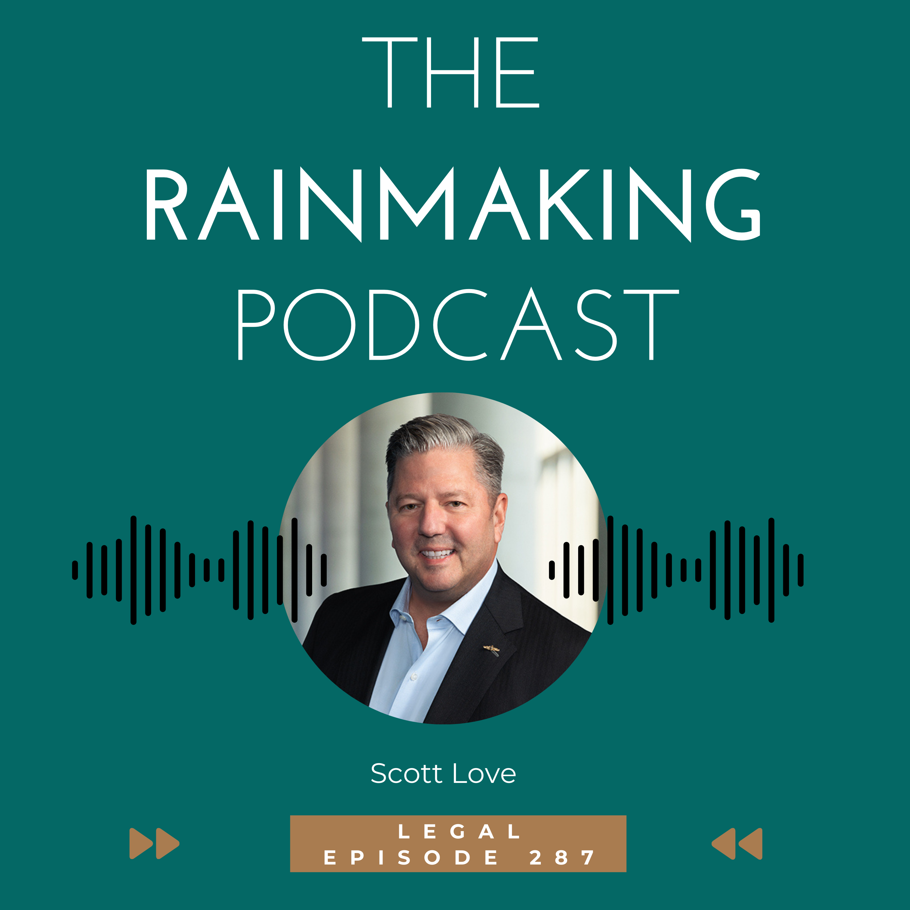TRP 287: Strategic Growth for Law Firm Partners with Scott Love