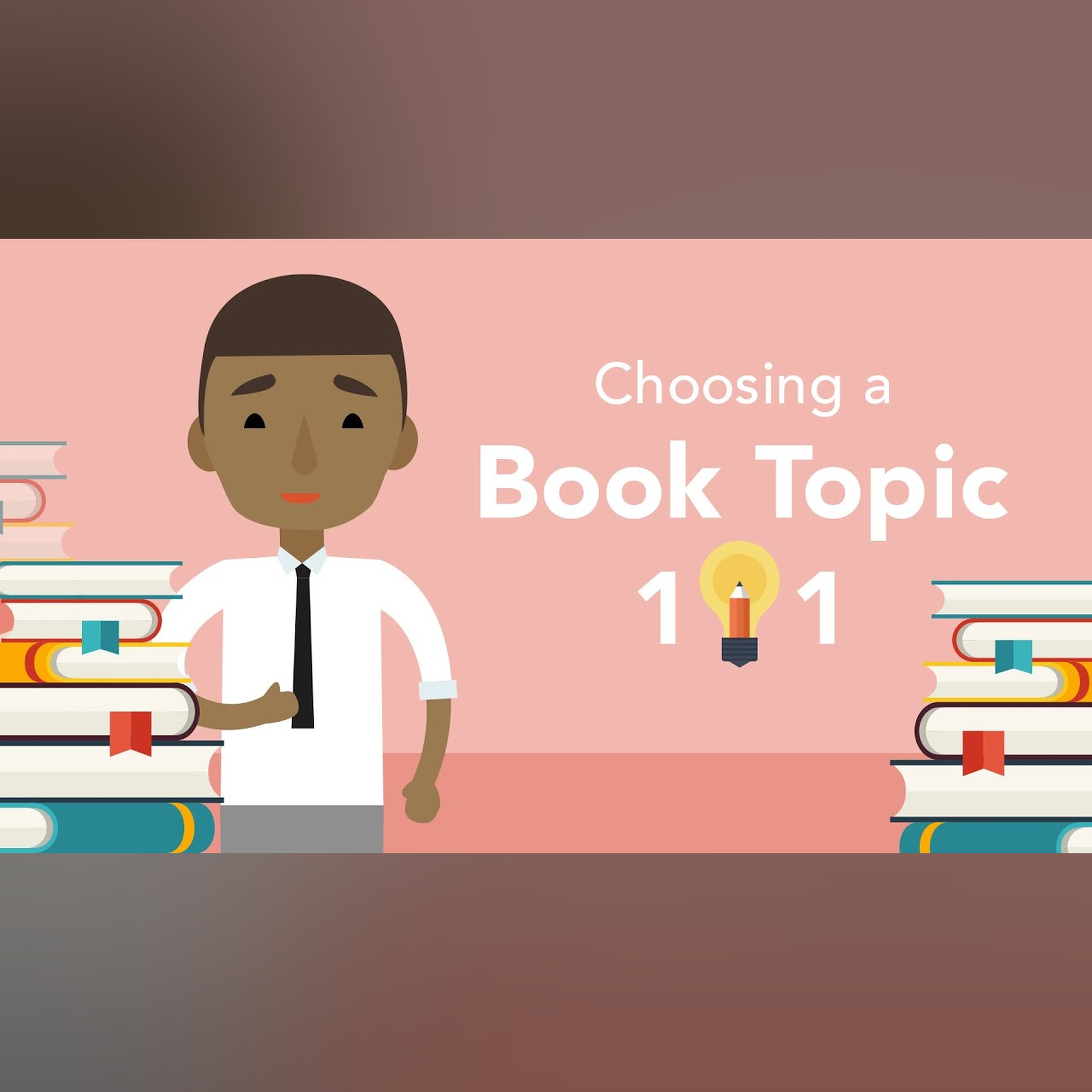 How to Choose a Book Topic | Brian Tracy