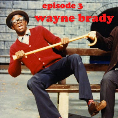 S1/Ep3: Wayne Brady