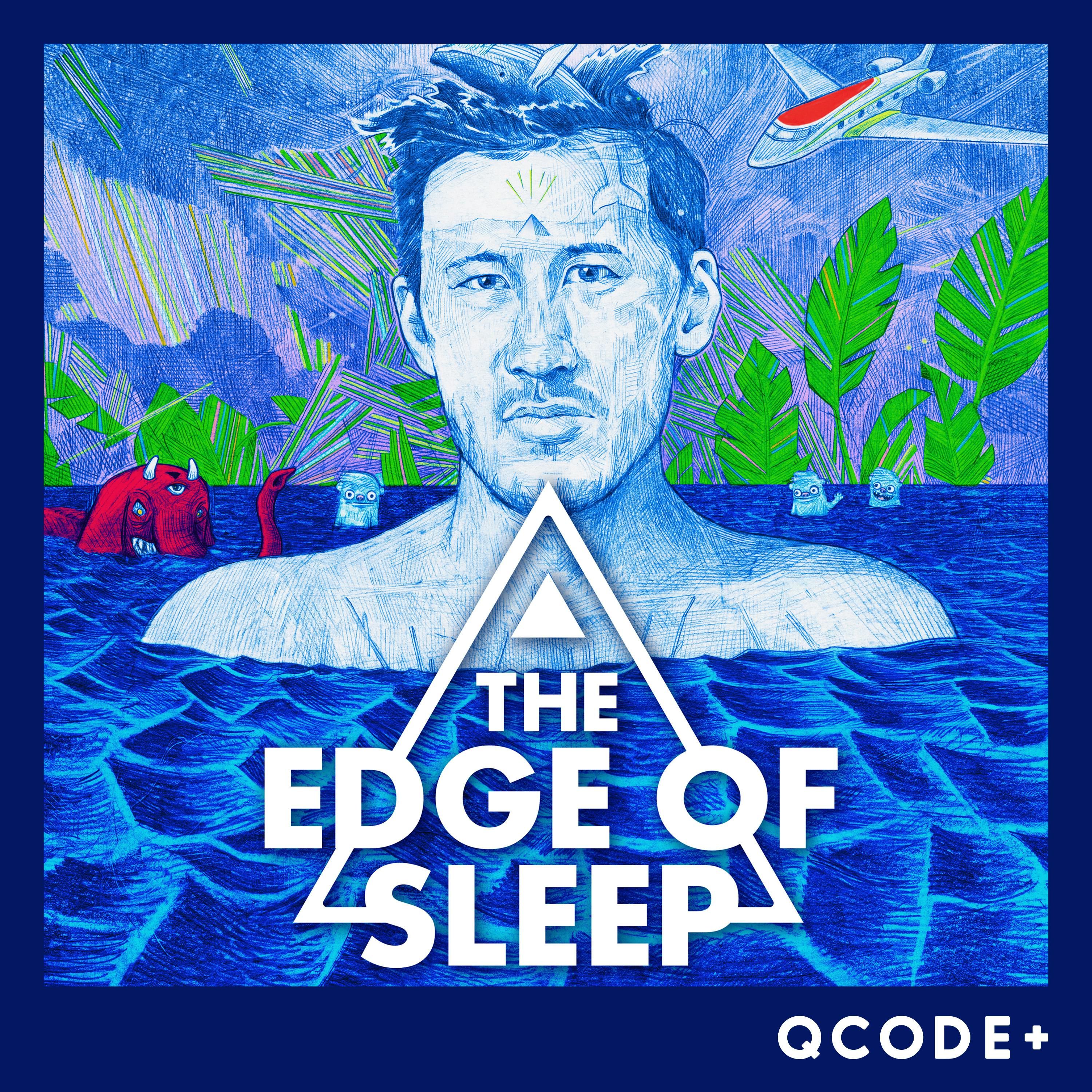 The Edge of Sleep — QCODE+ podcast tile