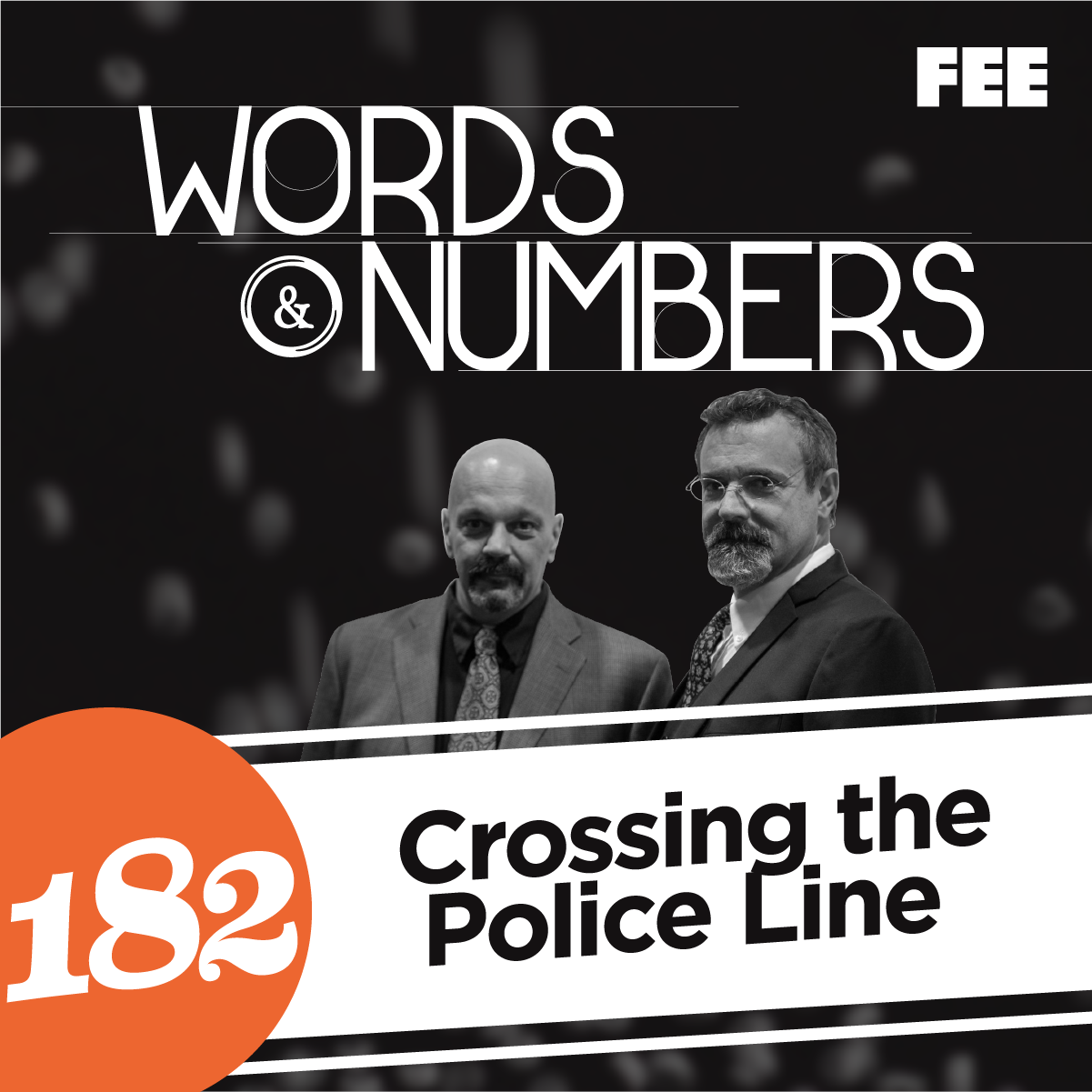 Episode 182: Crossing the Police Line