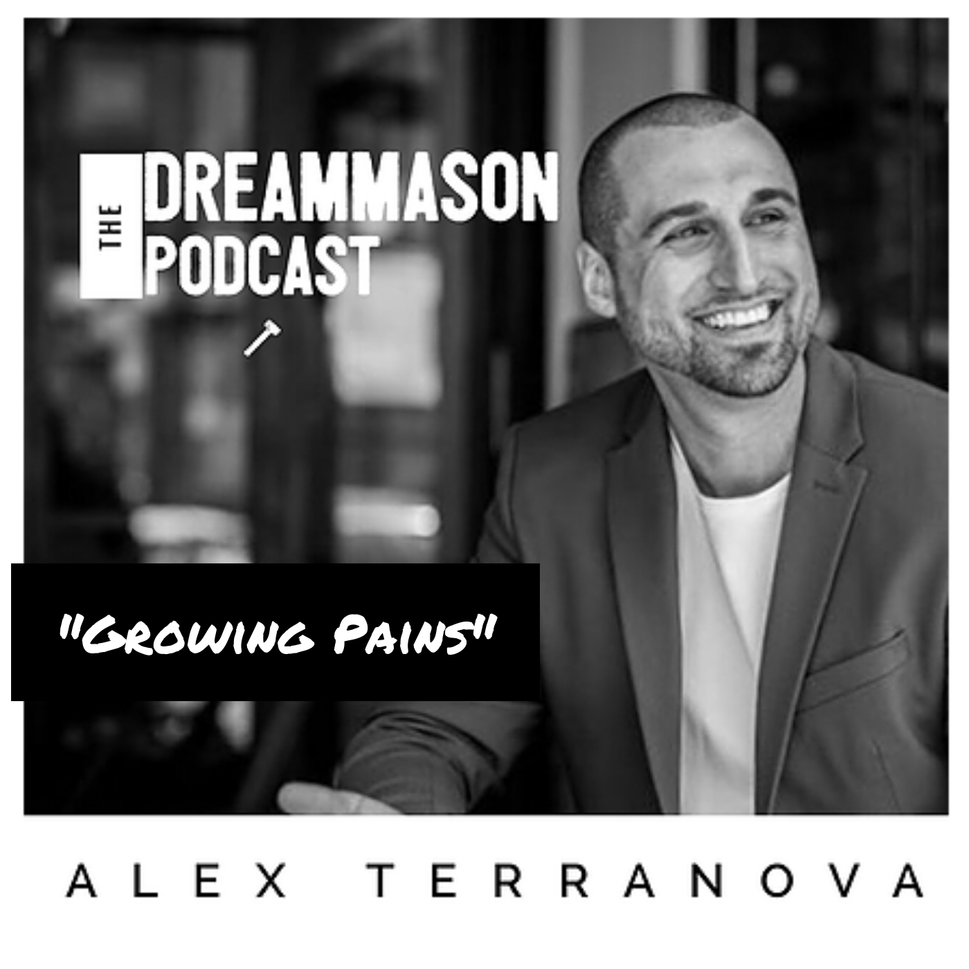 The DreamMason Podcast: a Podcast from Alex Terranova