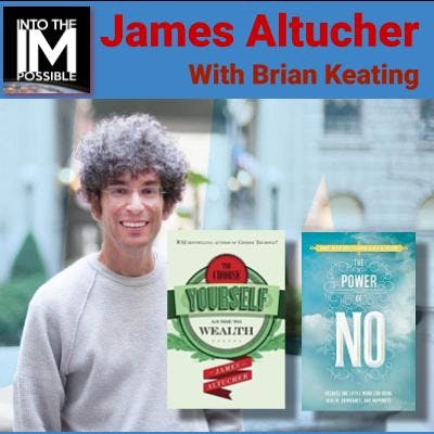 What's Important for the 2nd Half of Your Life? James Altucher & Brian Keating Part 2 of 2 (#285)