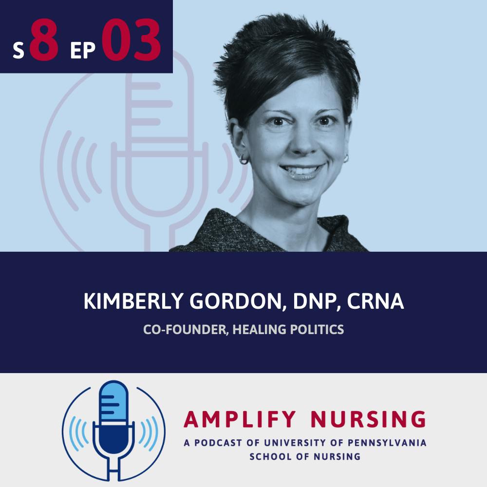 Amplify Nursing Season 8: Episode 03: Kimberly Gordon