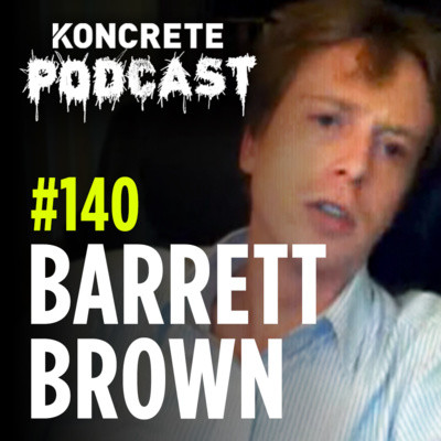 #140 - Ex-Anonymous Insider Sentenced to 105 Years in Prison | Barrett Brown