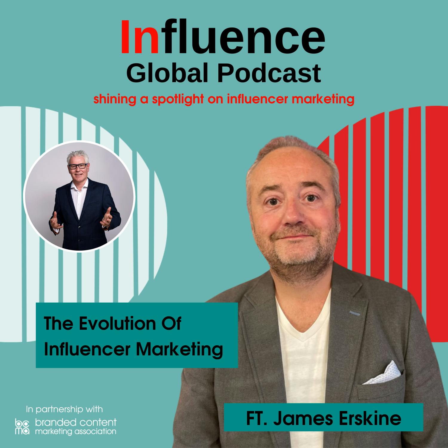 S6 Ep15: The Evolution Of Influencer Marketing Ft. James Erskine