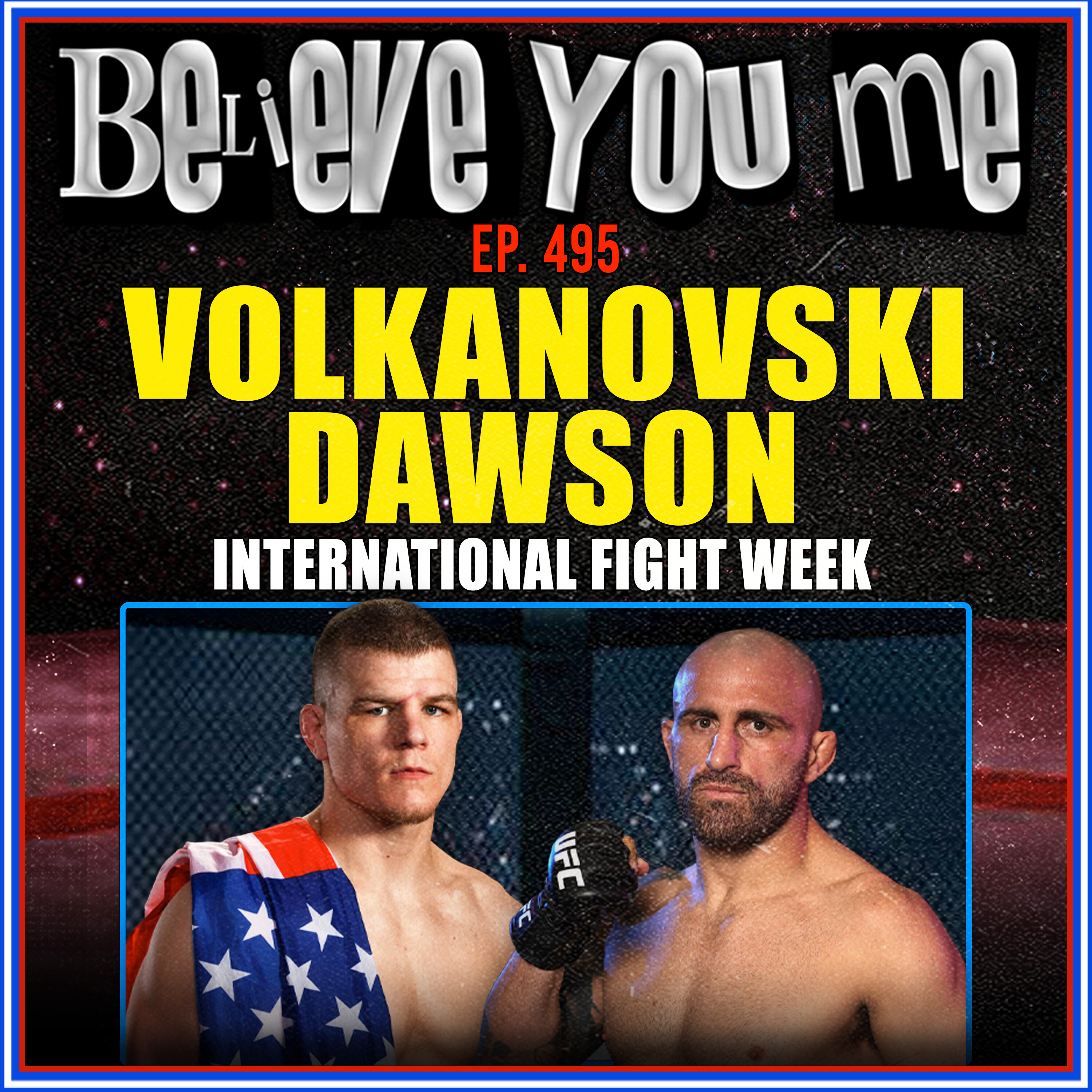 Believe You Me with Michael Bisping