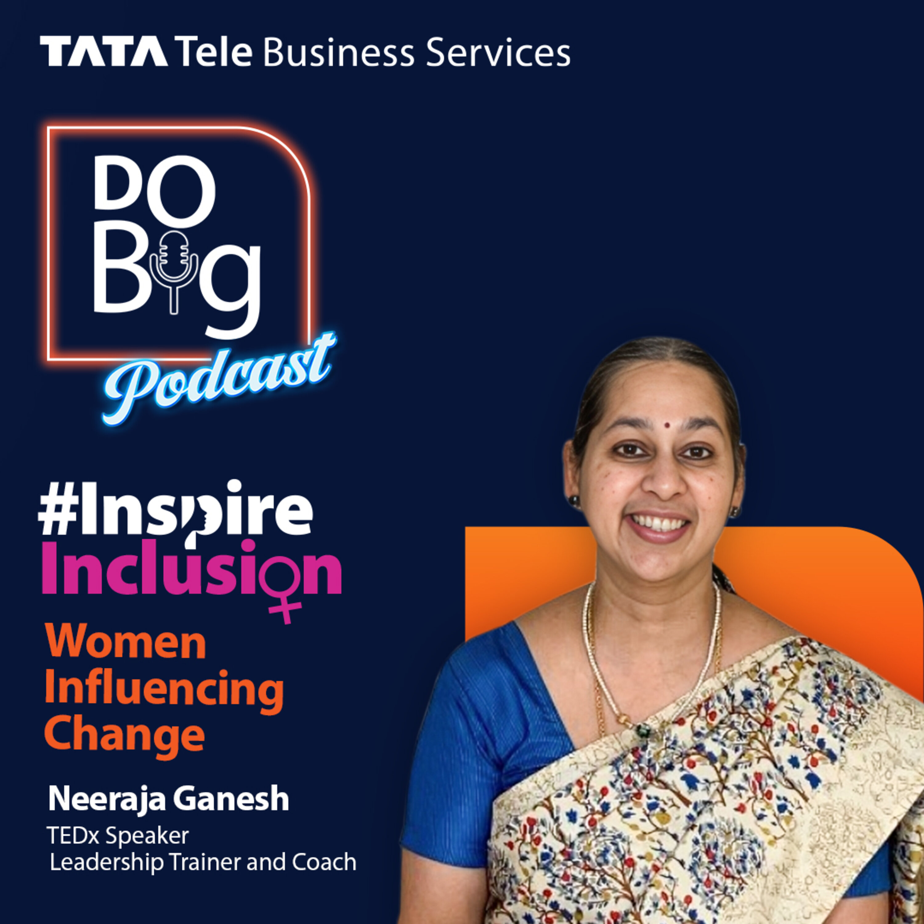Ep 11 - Women Influencing Change. ft. Ms. Neeraja Ganesh episode artwork