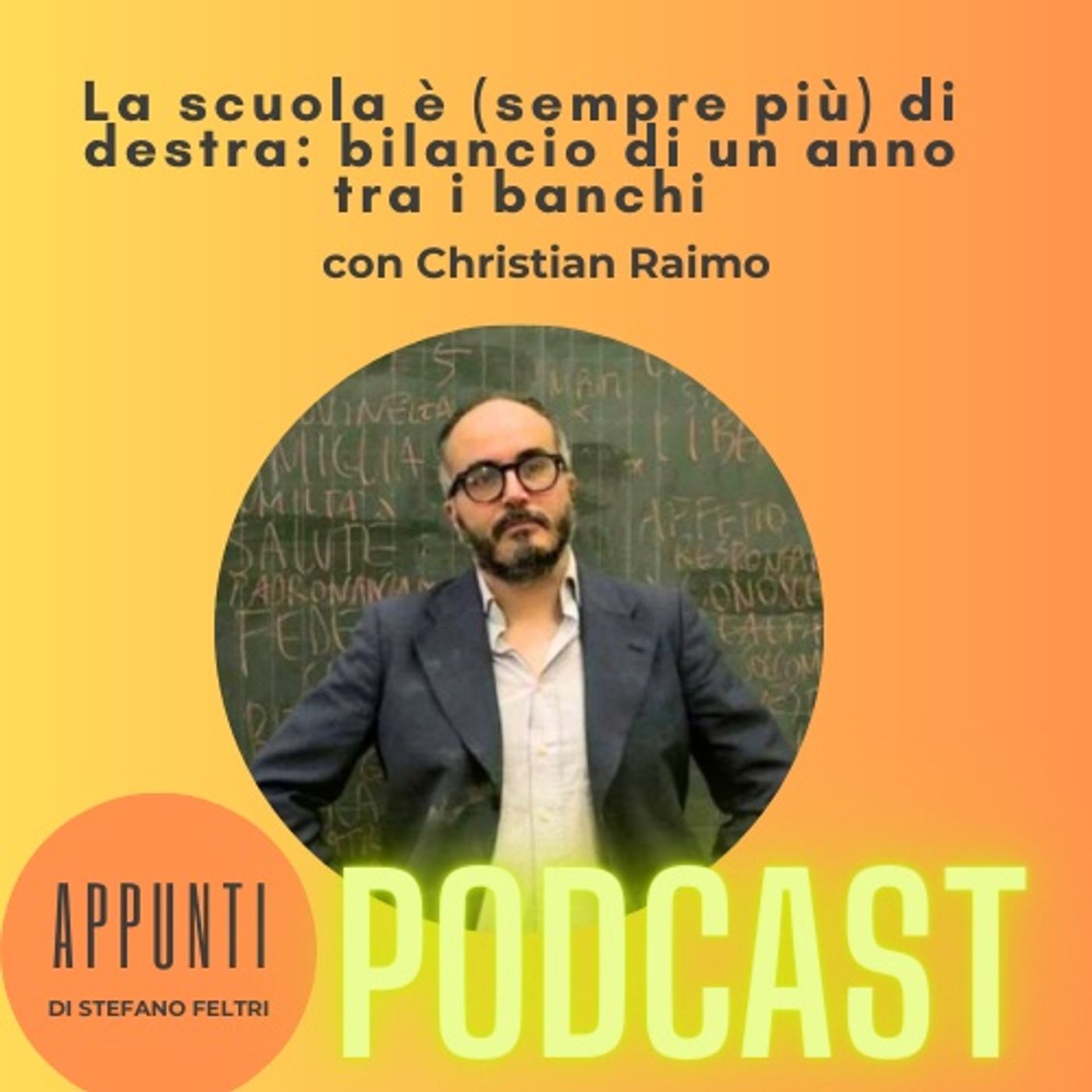 Appunti - Il podcast della newsletter di Stefano Feltri