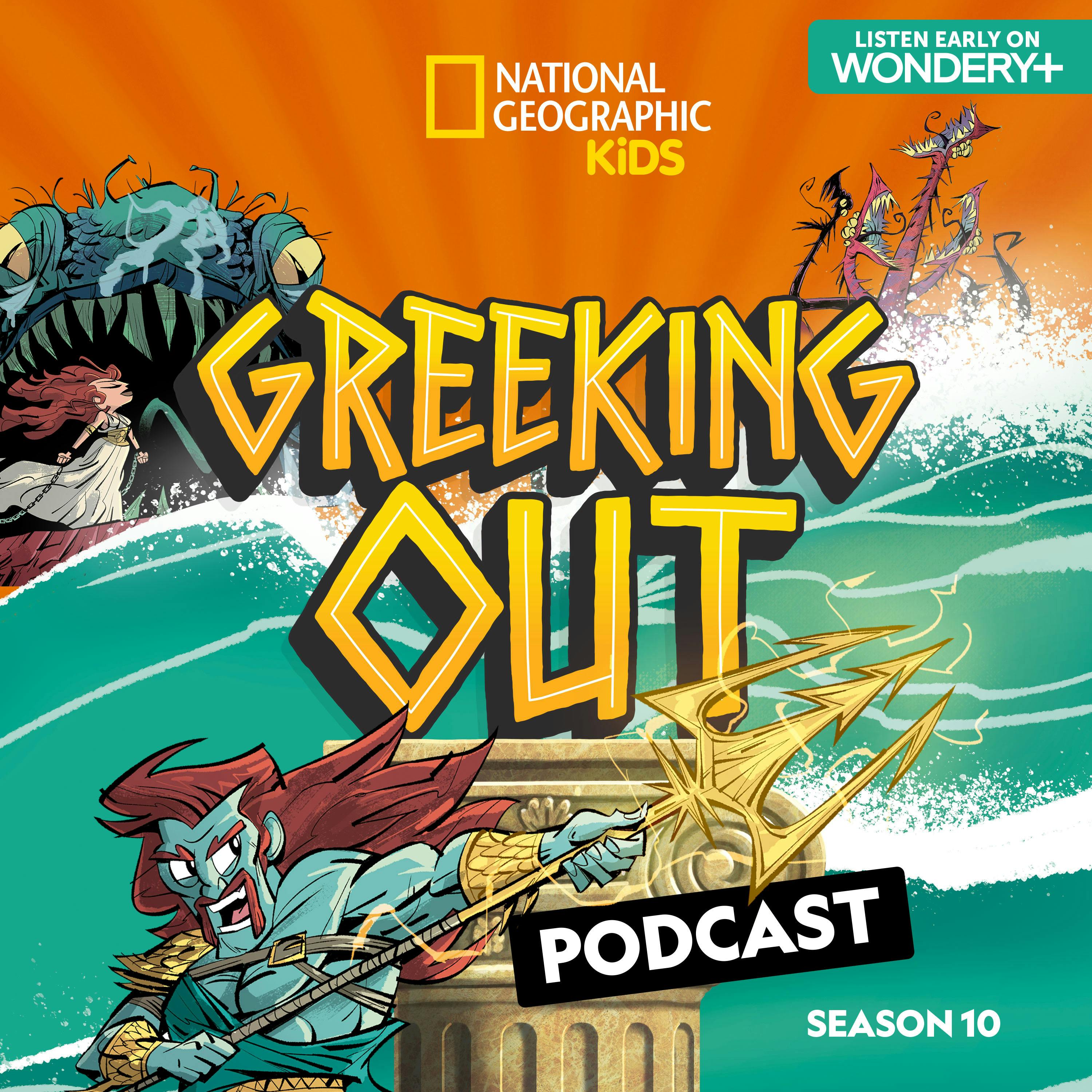 Greeking Out from National Geographic Kids podcast
