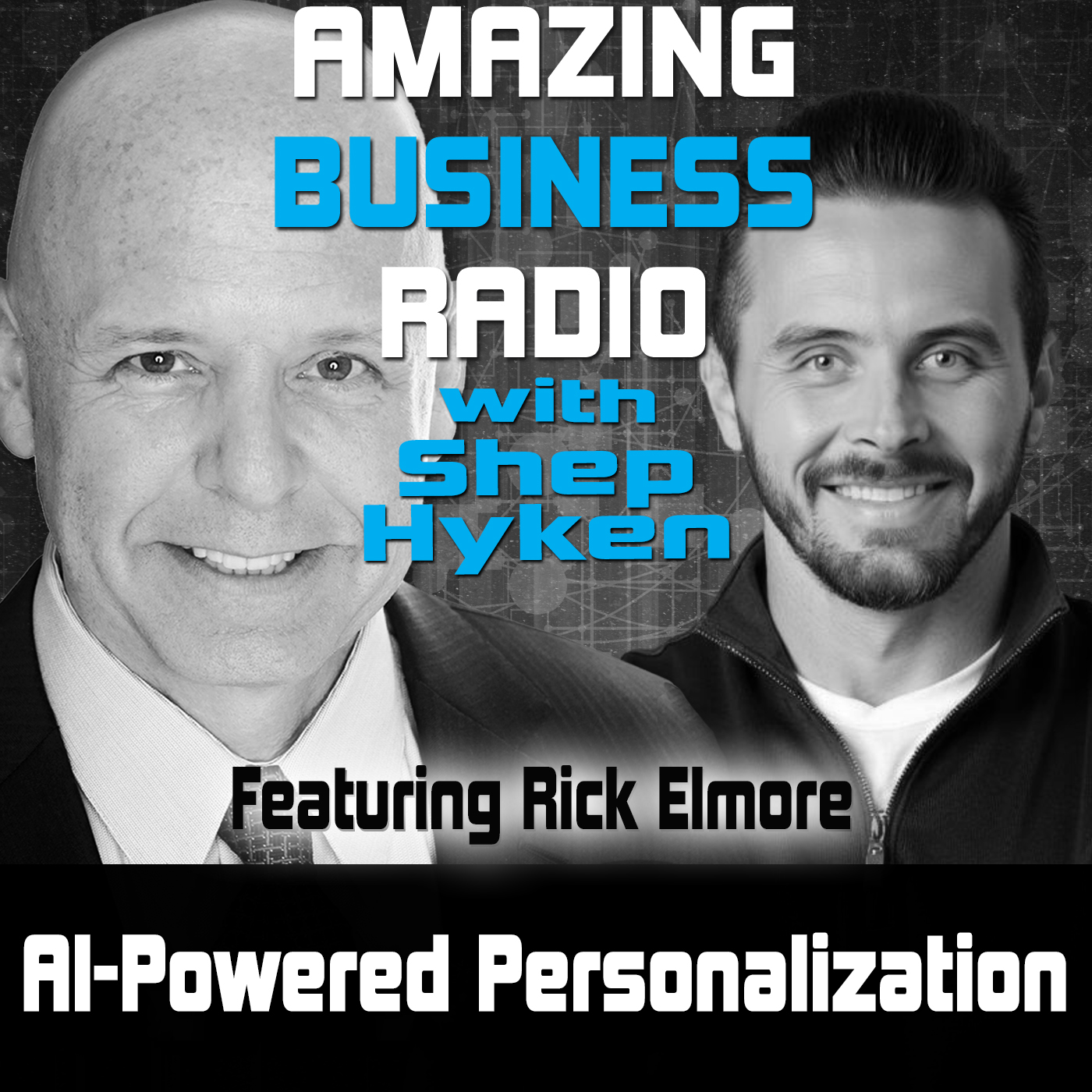 AI-Powered Personalization Featuring Rick Elmore