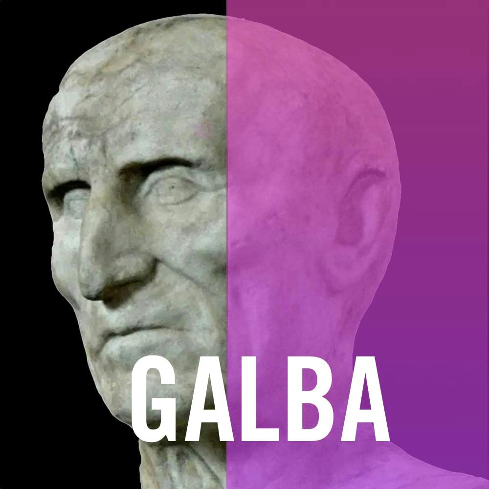 Galba #2 - Long May He Reign