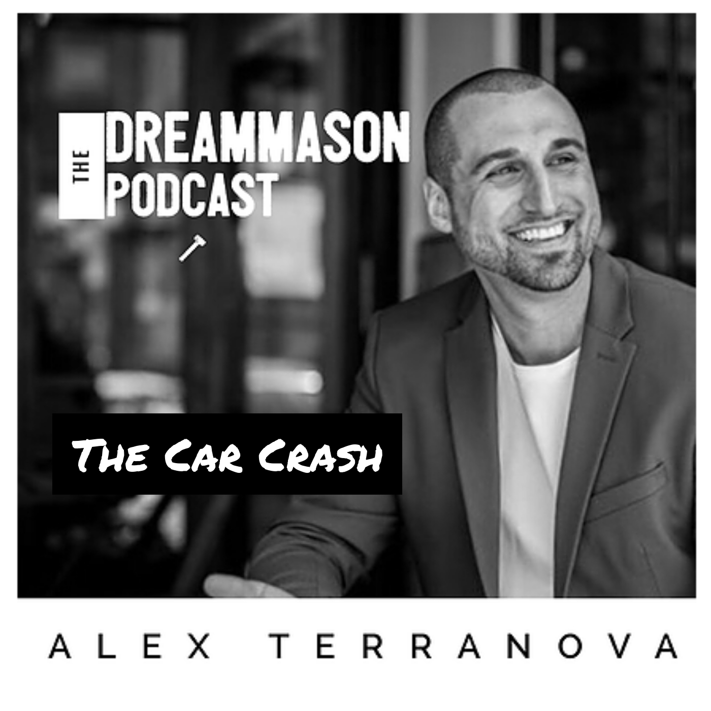 The DreamMason Podcast: a Podcast from Alex Terranova