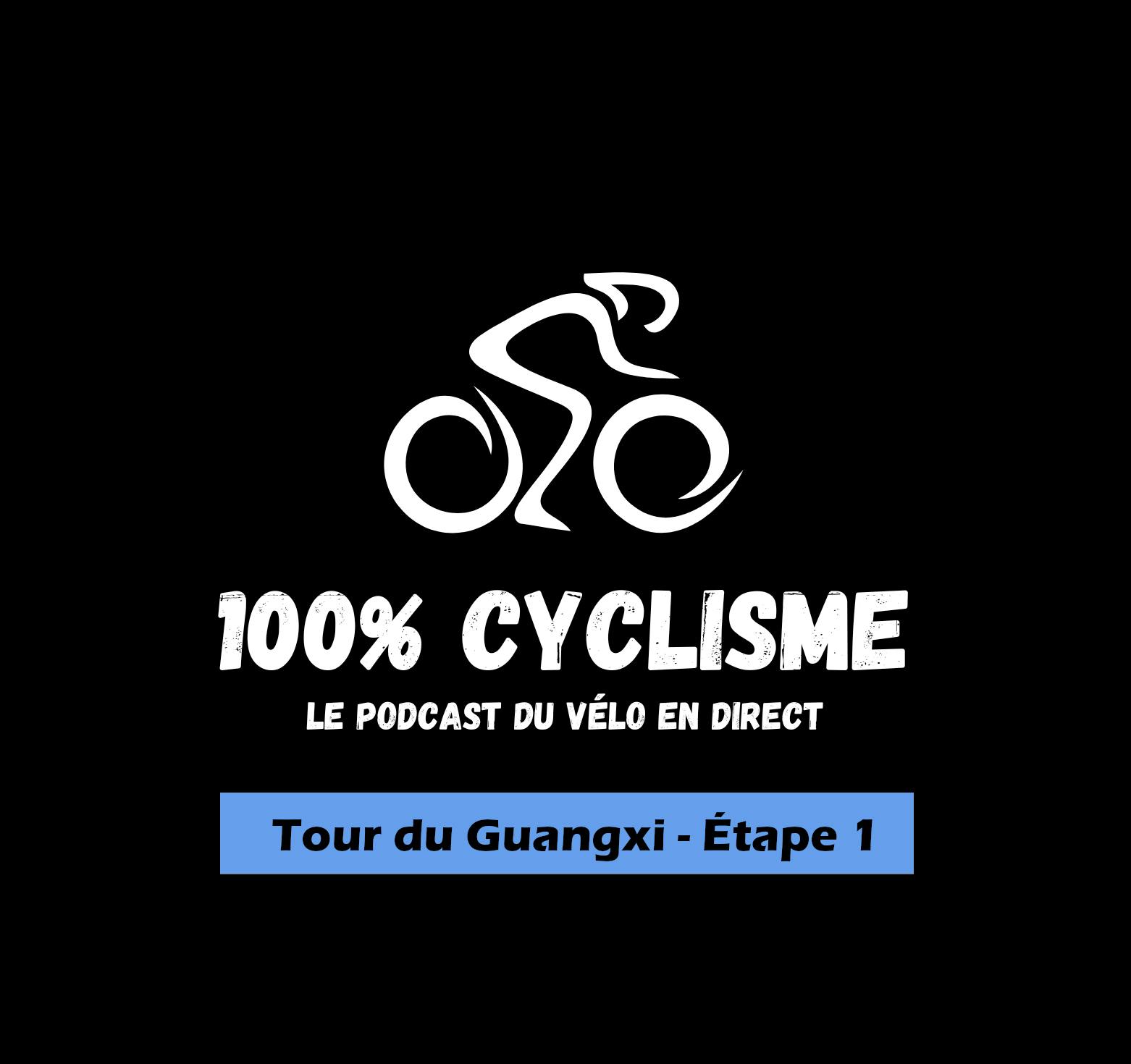 Tour du Guangxi 2025 - Étape 1 Tour du Guangxi 2025 - Étape 1