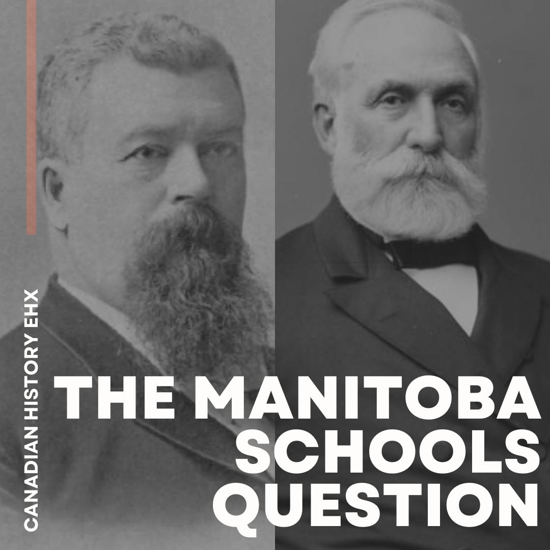 The Chaos Of The Manitoba Schools Question