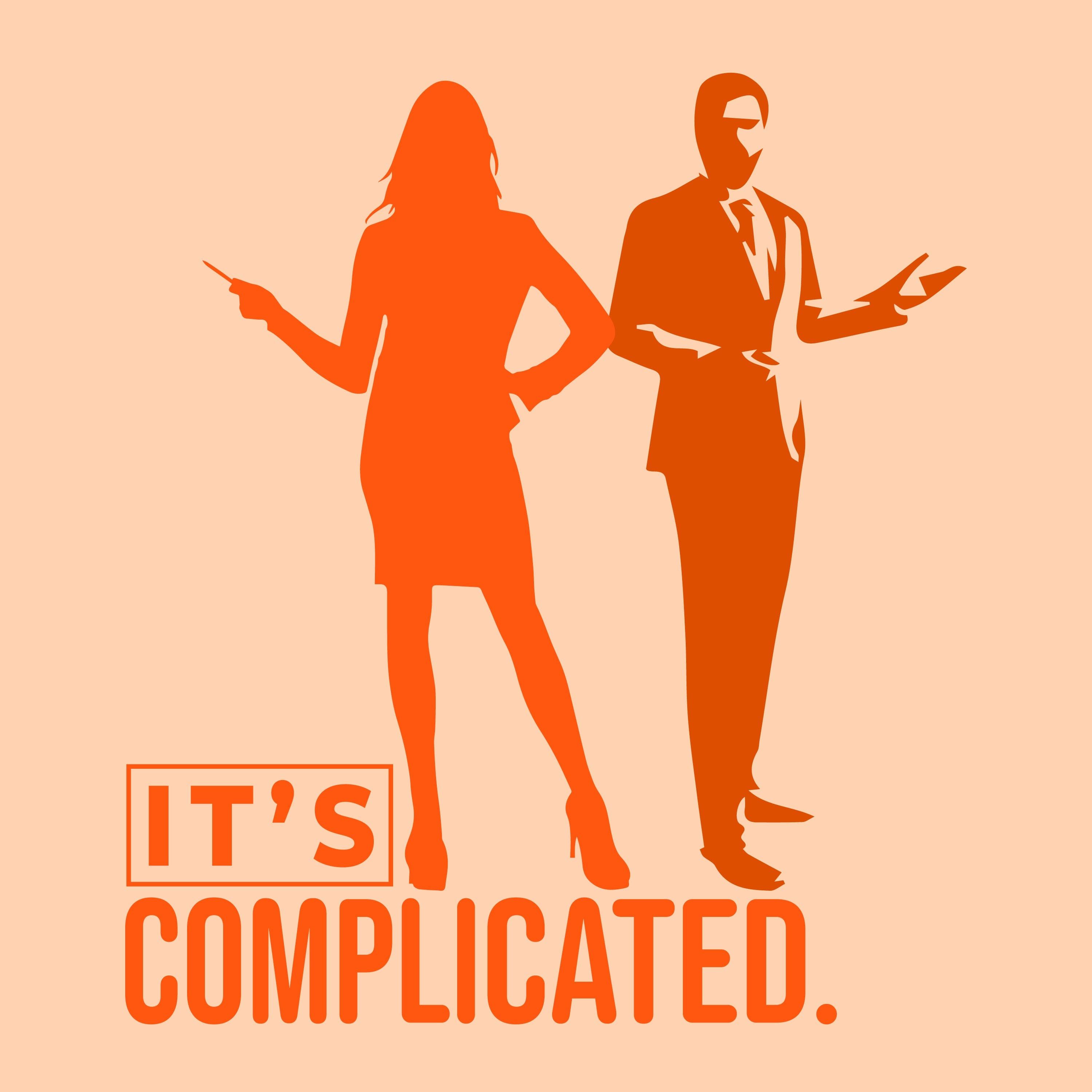 It\'s Complicated
