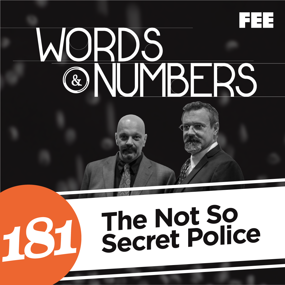 Episode 181: The Not So Secret Police