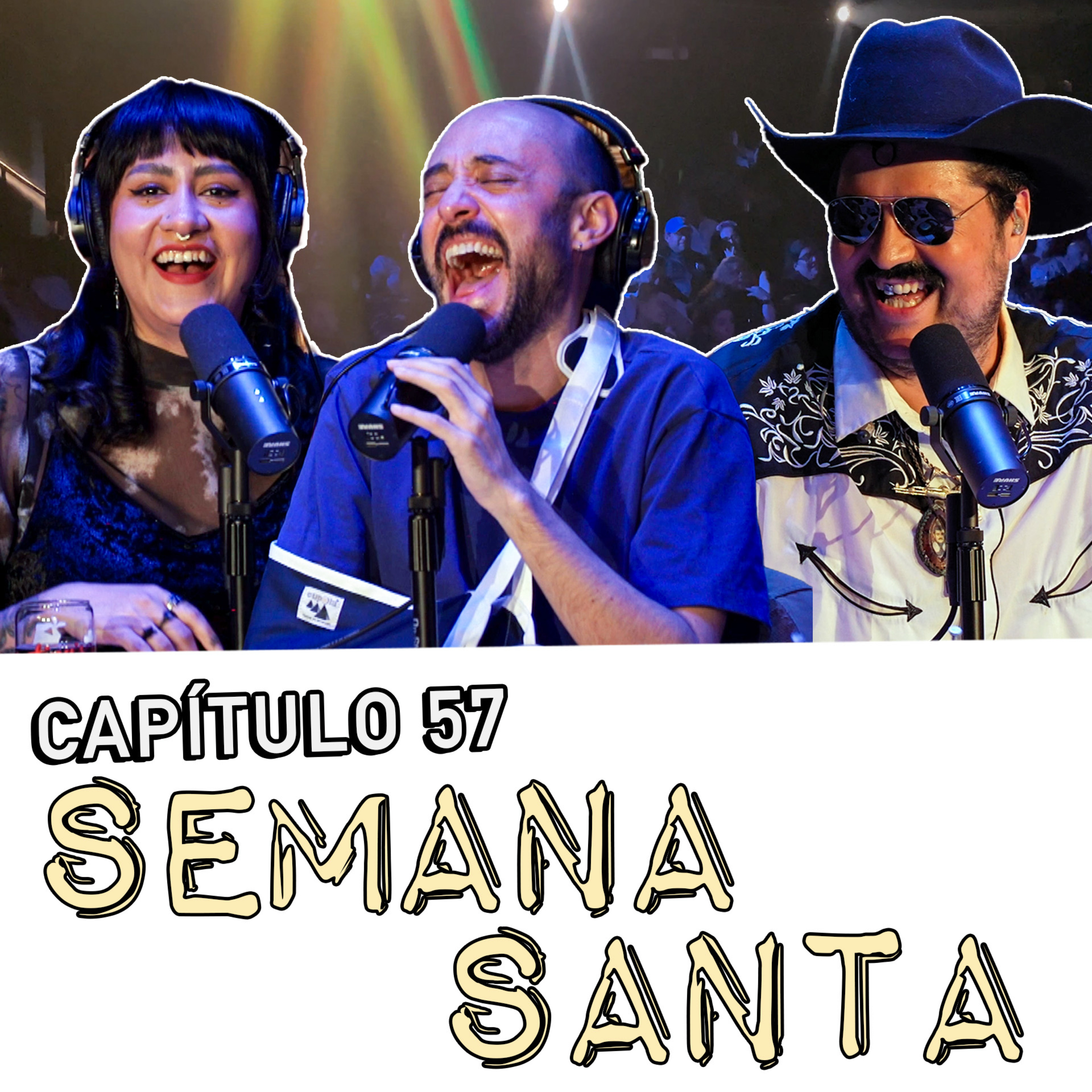 Capítulo 57: Semana Santa