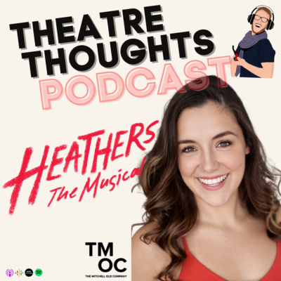 The Theatre Thoughts Podcast