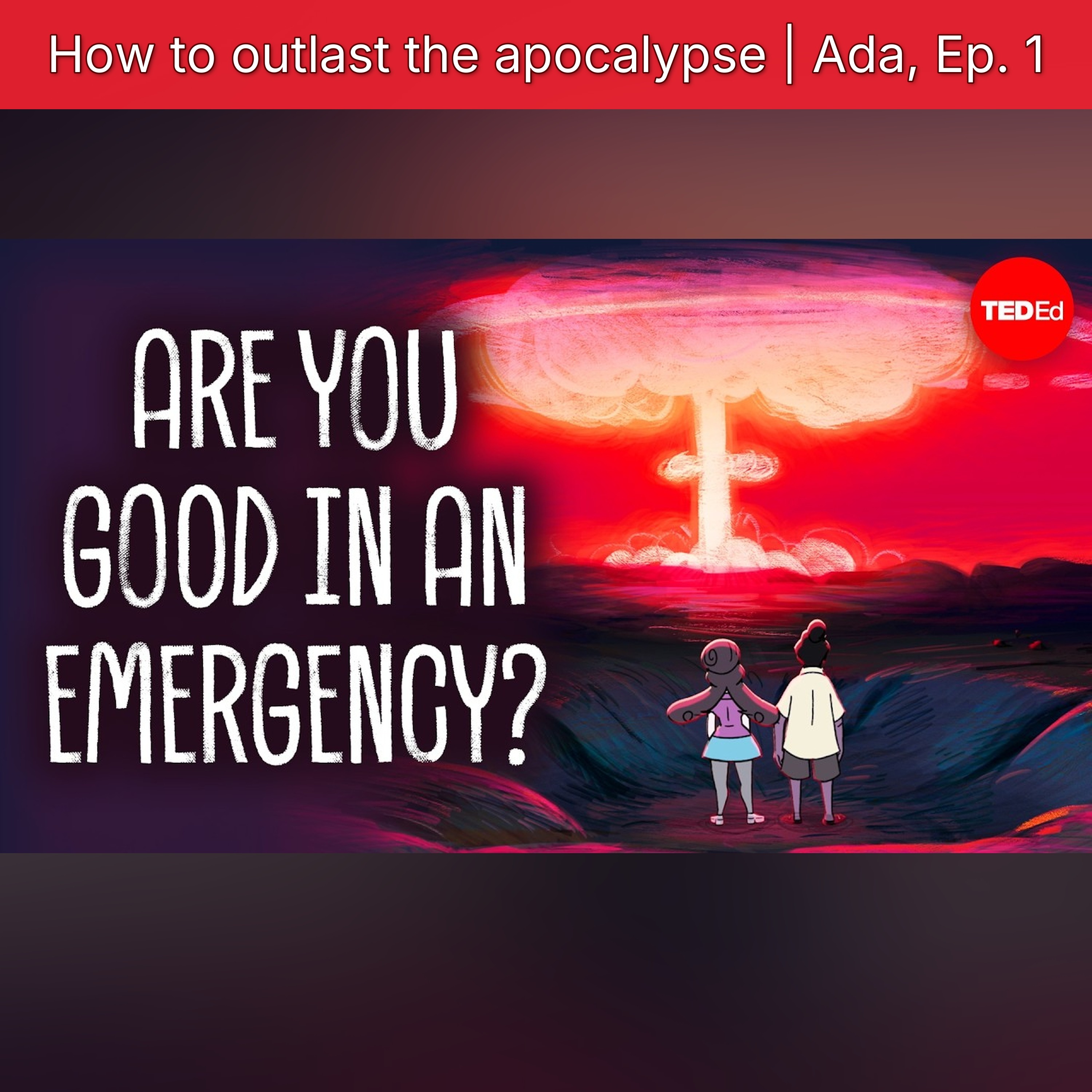 How to outlast the apocalypse | Ada, Ep. 1 episode artwork