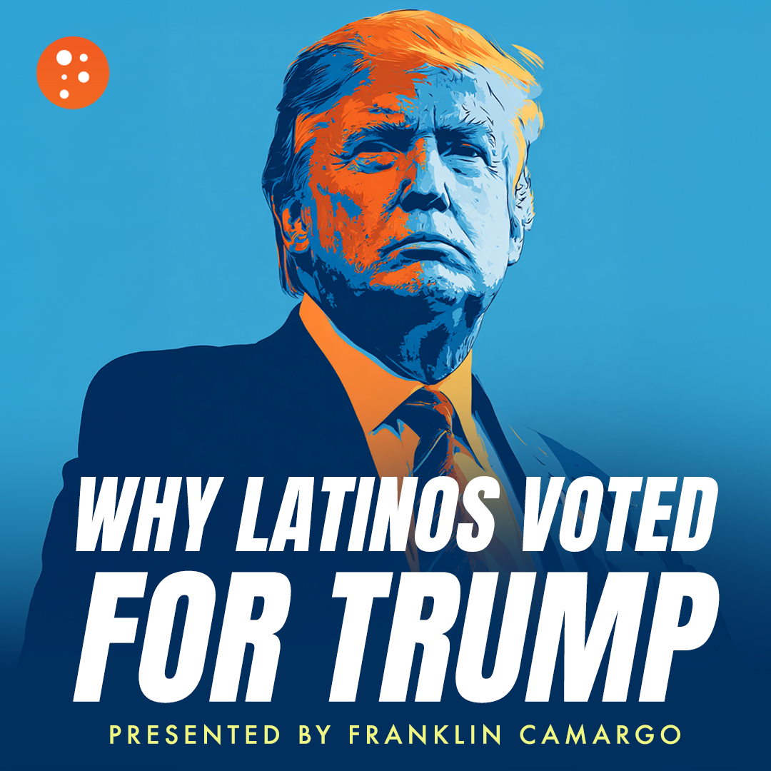Why Latinos Voted for Trump | Franklin Camargo