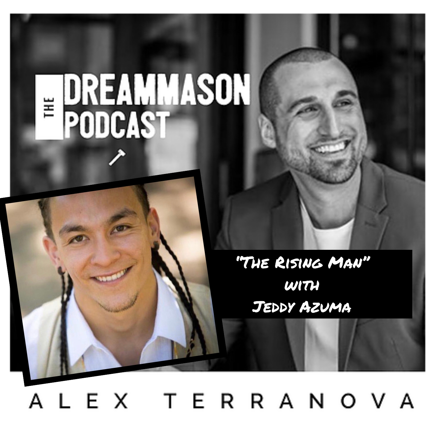 The DreamMason Podcast: a Podcast from Alex Terranova