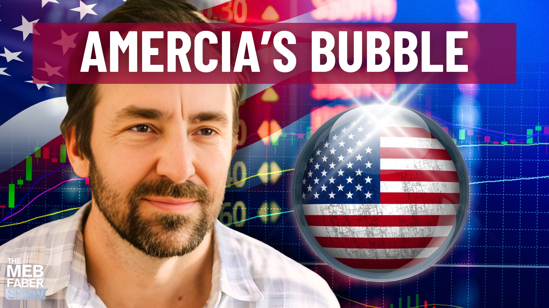 Radio Show: Meb on Markets at Extremes, Anything BUT Market Cap, and Embracing Volatility | #616 thumbnail