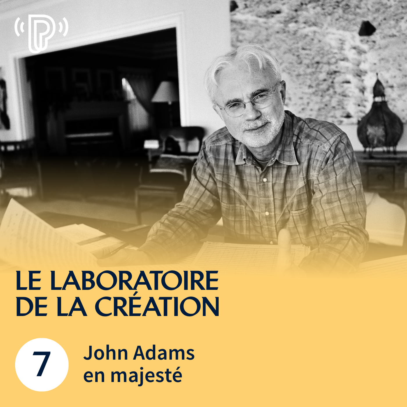 John Adams en majesté | Le Laboratoire de la création #7