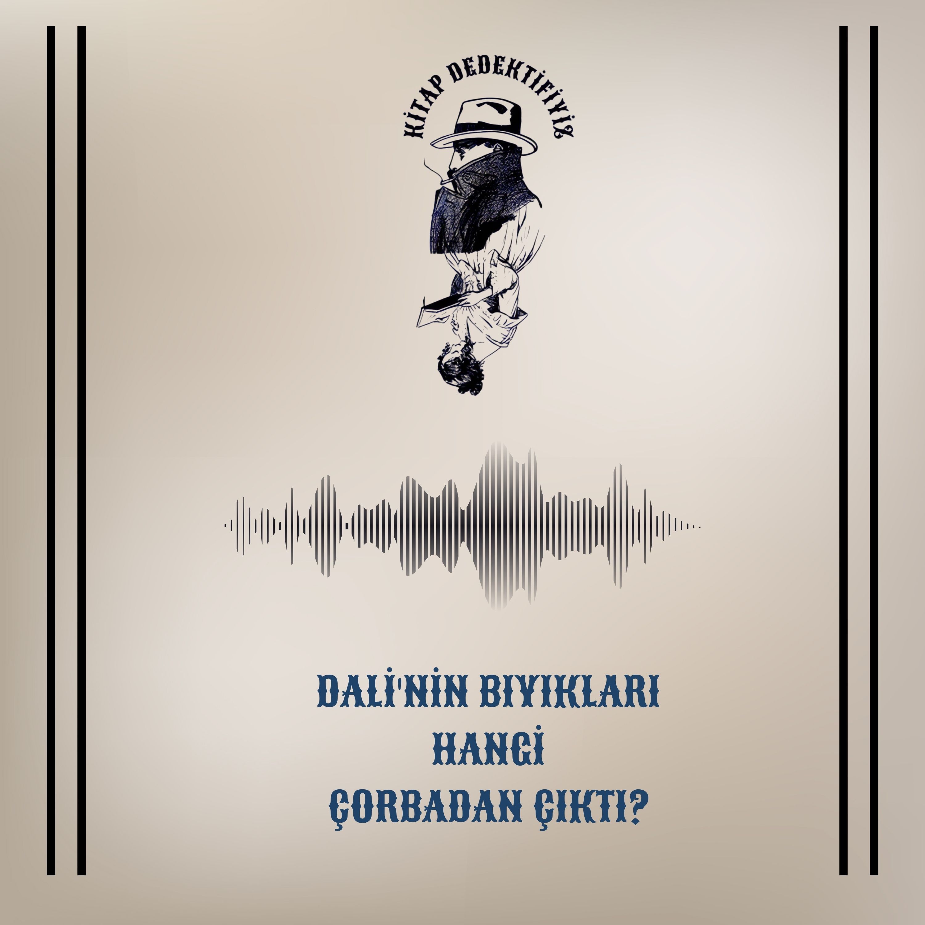 Dali'nin bıyıkları hangi çorbadan çıktı? episode artwork
