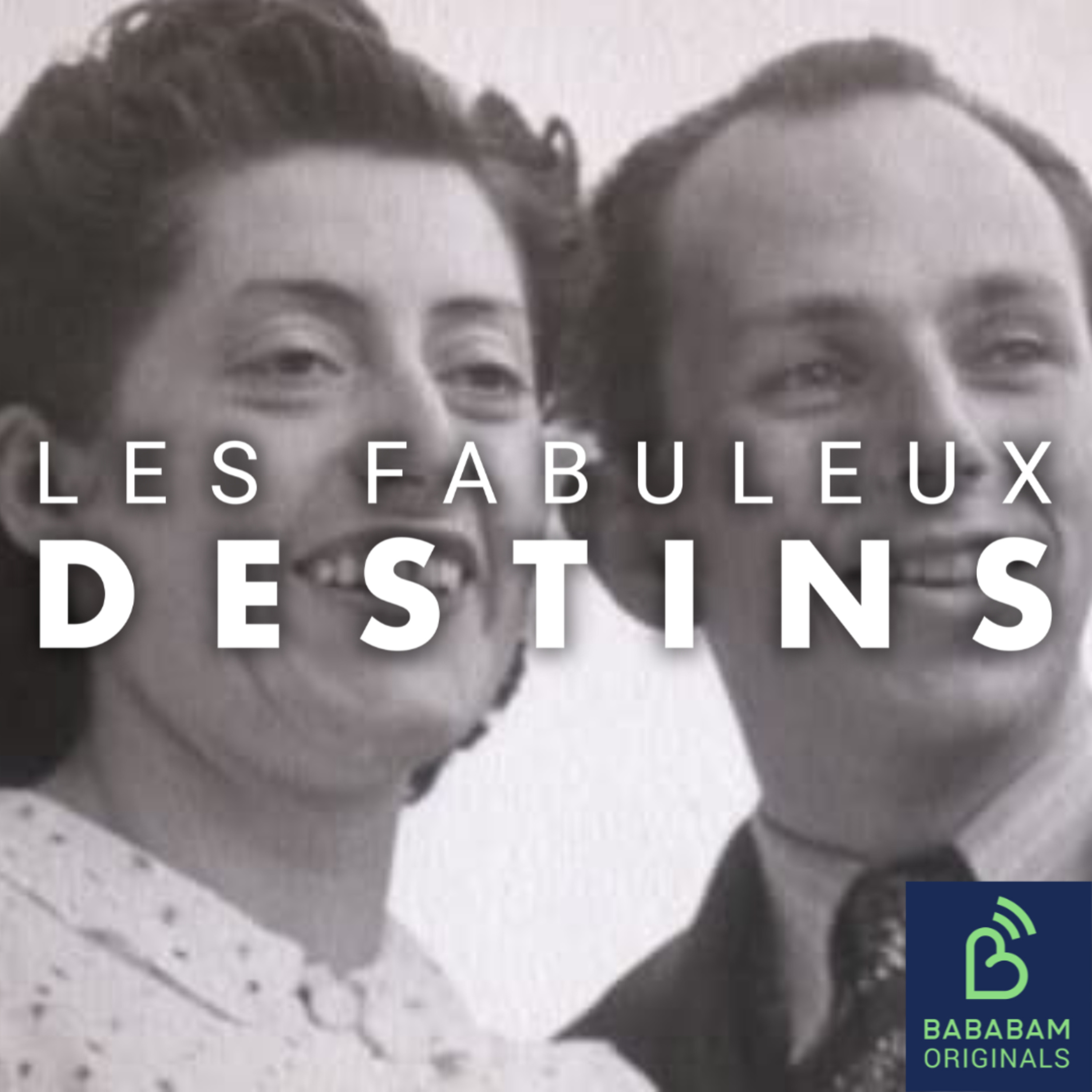 Les Fabuleux Destins