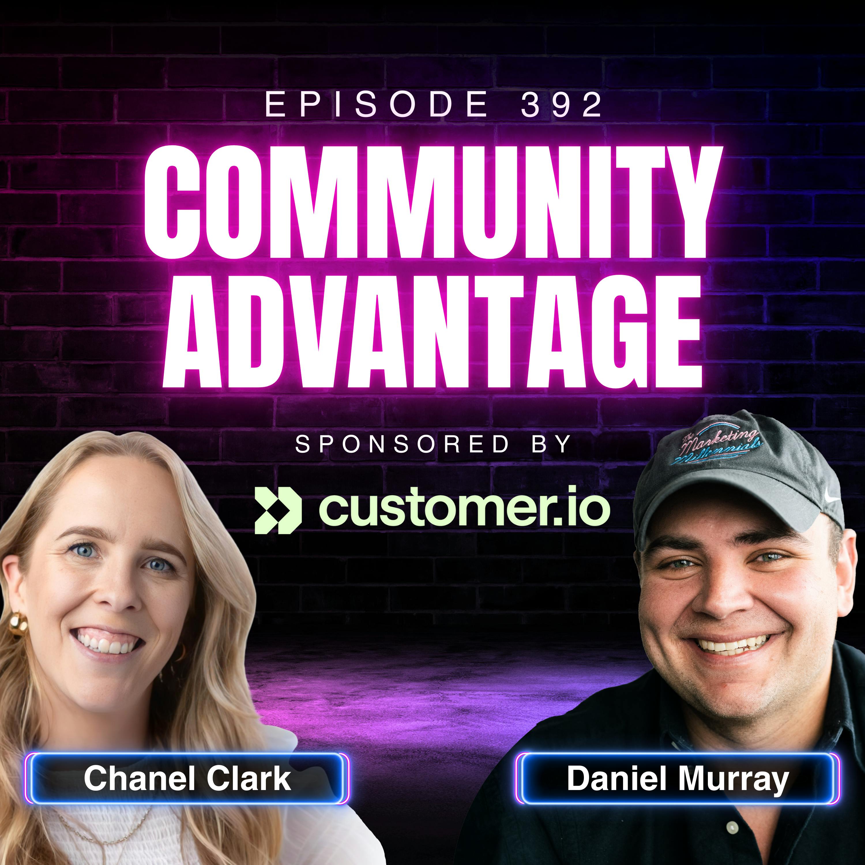 Why Community is the Future of Marketing with Chanel Clark, Founder of The Marketing Club | Ep. 392