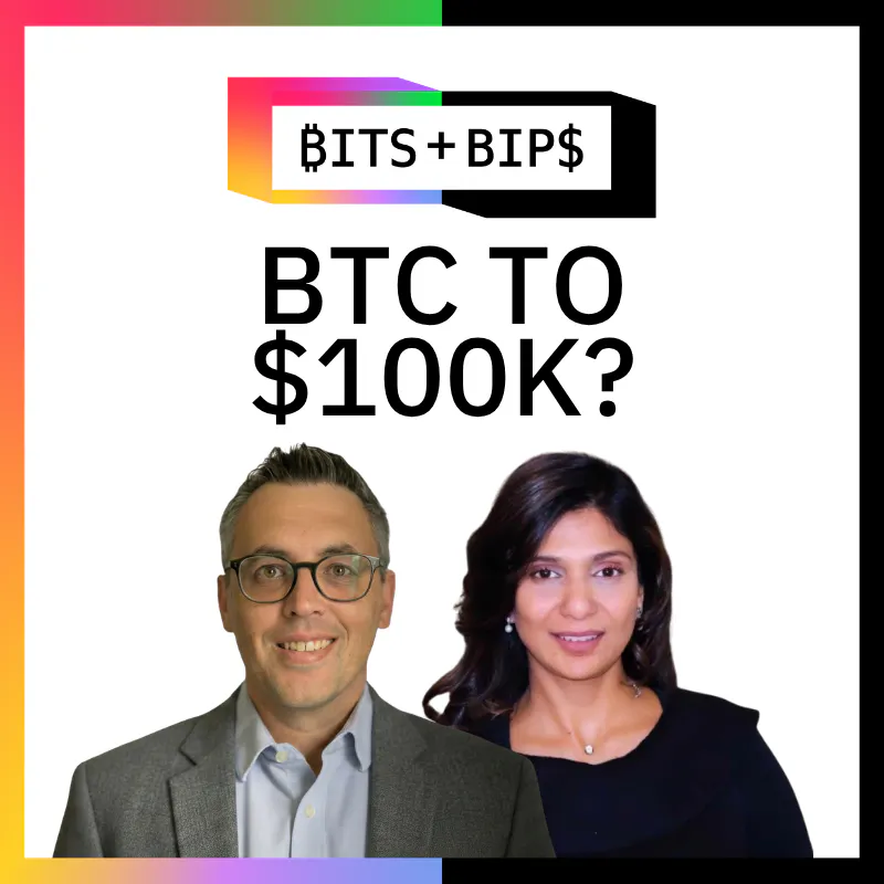 Bits + Bips: Bitcoin's Geopolitical Upturn and the $100K Question episode artwork