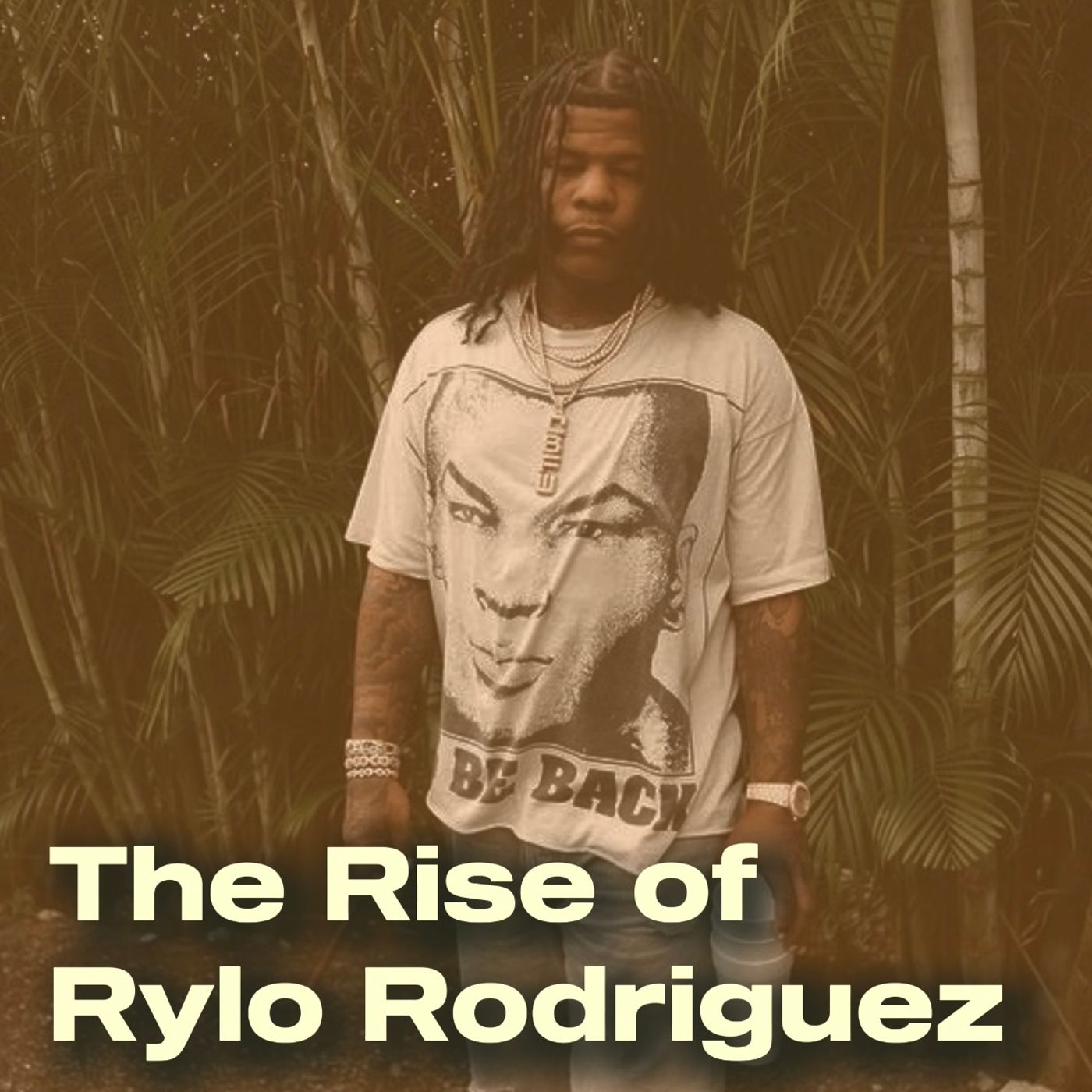 The Rise of Rylo Rodriguez episode artwork