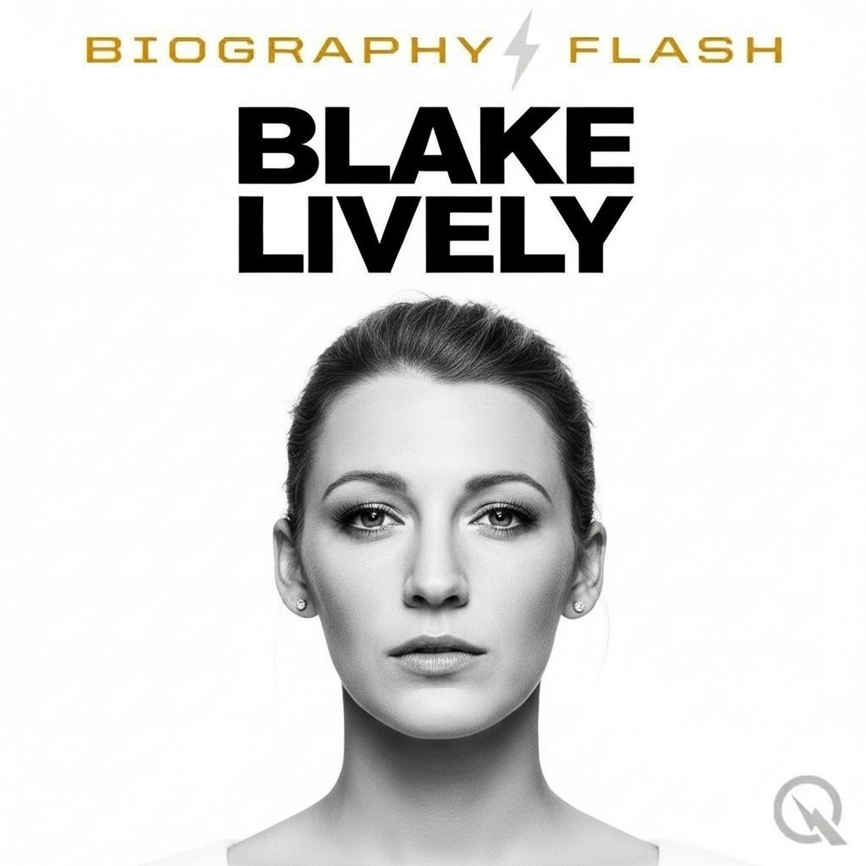 Blake Lively - Biography Flash