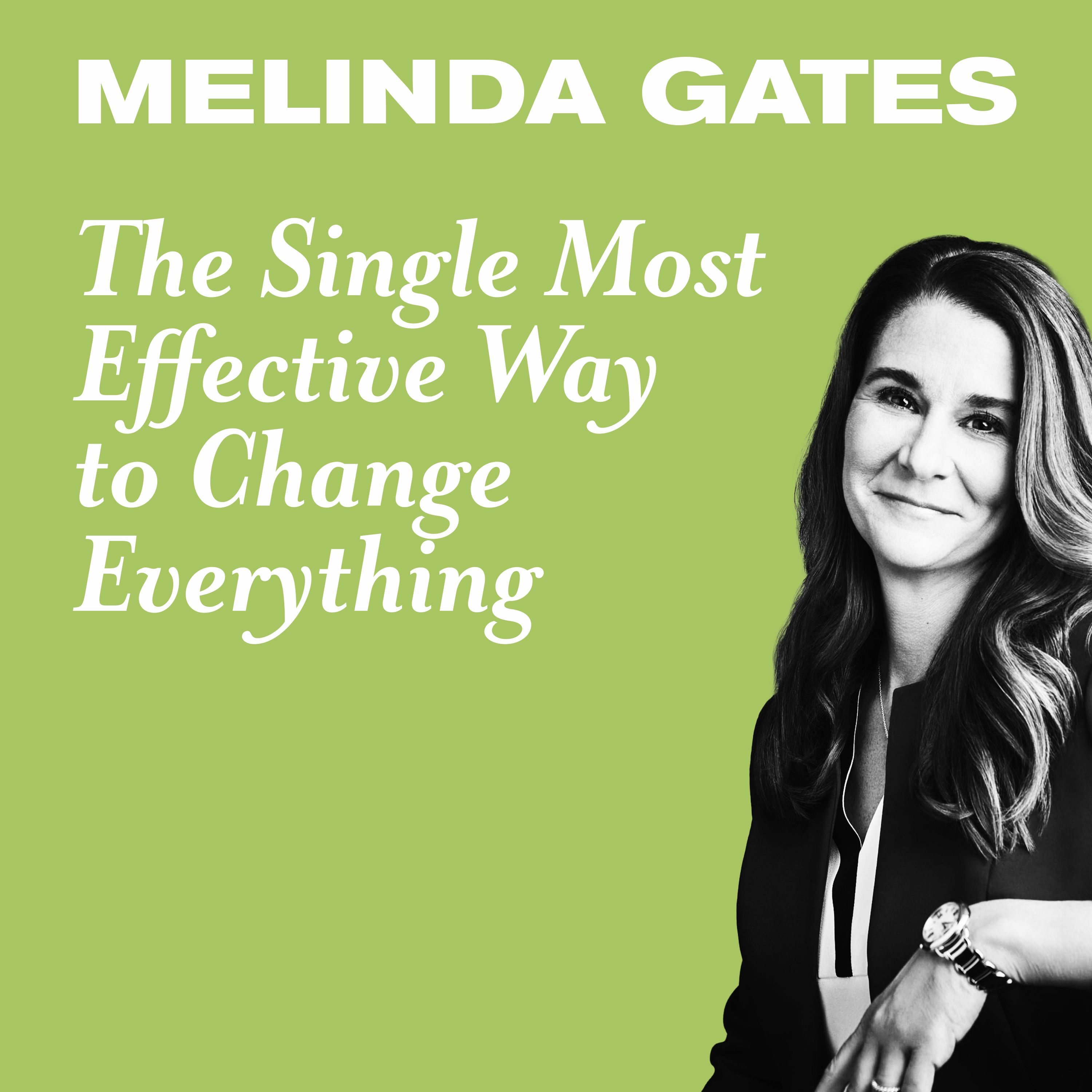 Thumbnail for "The Single Most Effective Way to Change Everything".