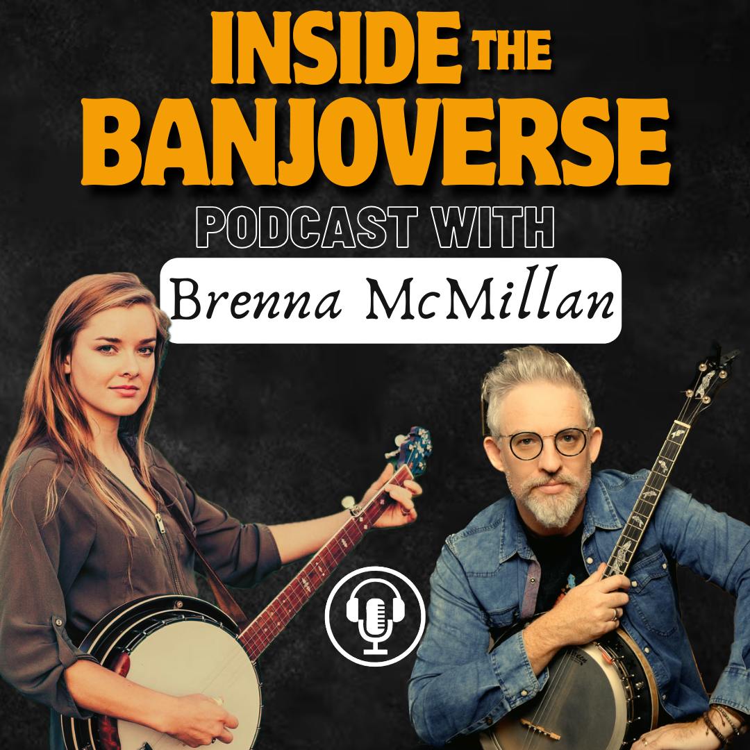 Brenna McMillan - Banjoist, Singer, Songwriter