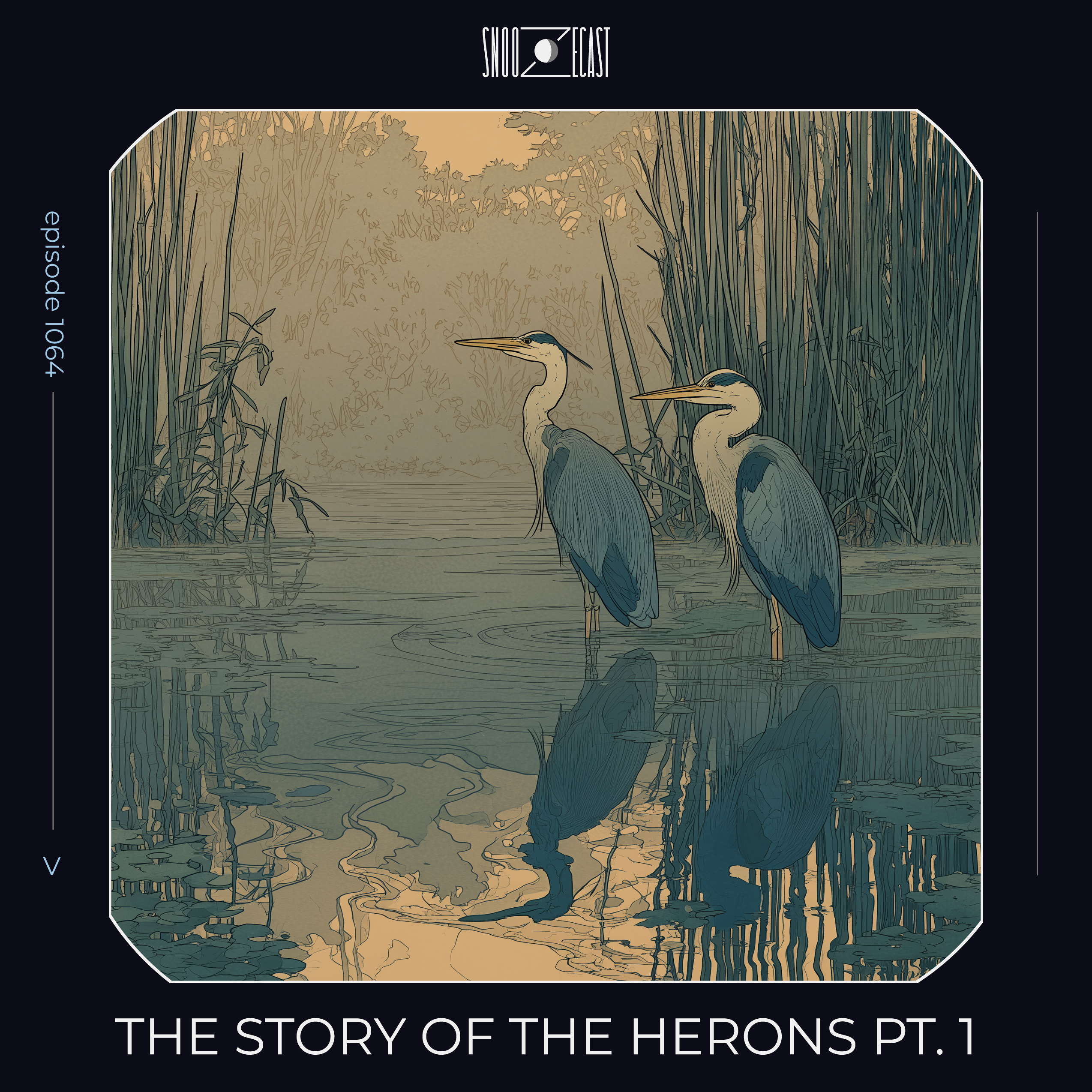 The Story of the Herons pt. 1