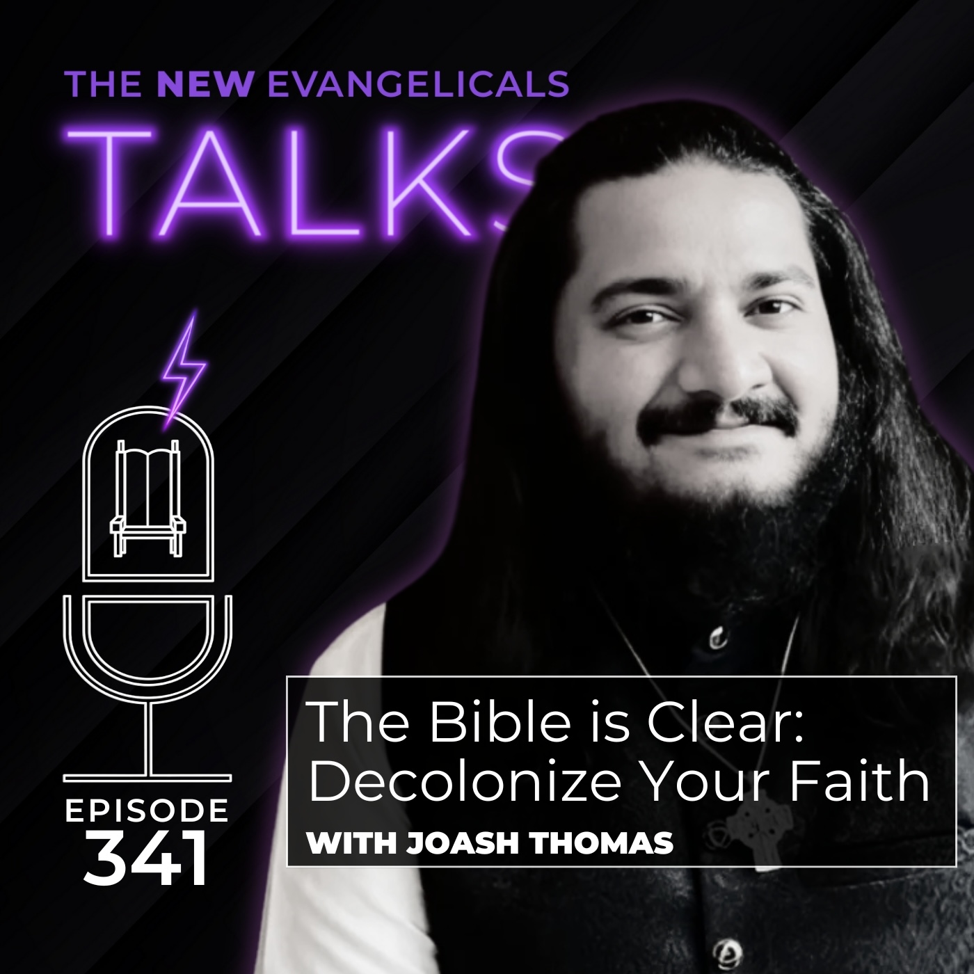 341. TNE TALKS: The Bible is Clear: Decolonize Your Faith
