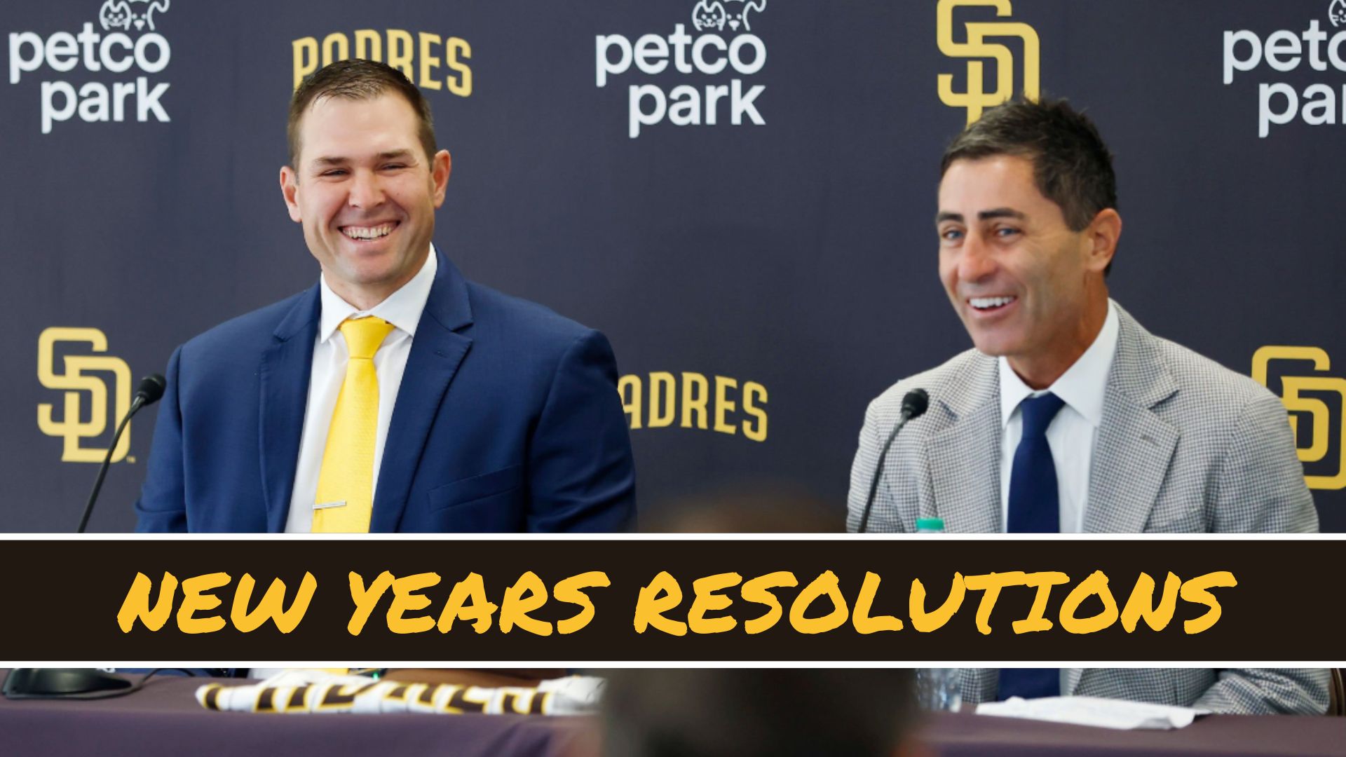 2026 Padres New Years Resolutions