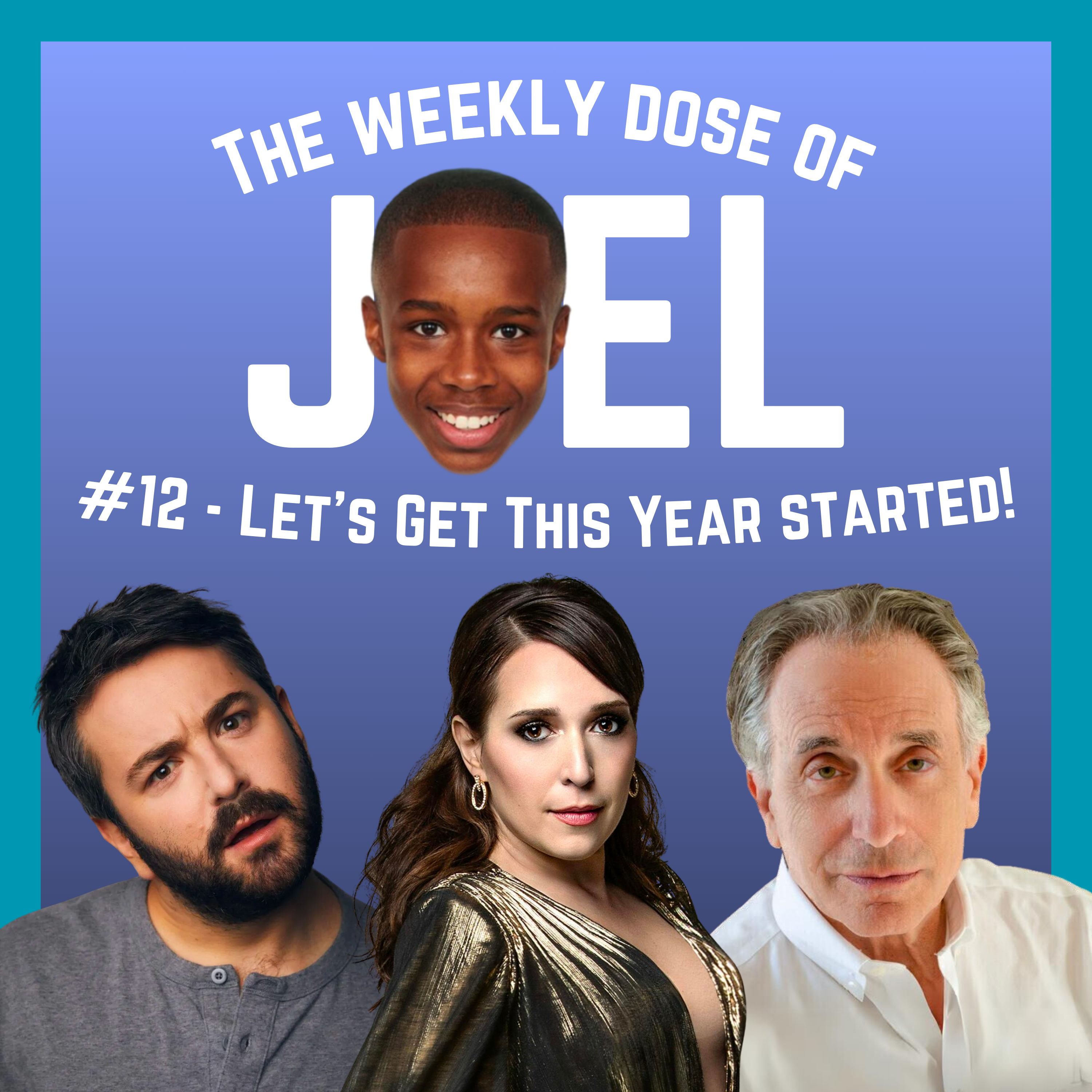 #12 - Let's Get This Year Started: ft. Alex Brightman, Jessica Vosk, Chip Zien episode artwork