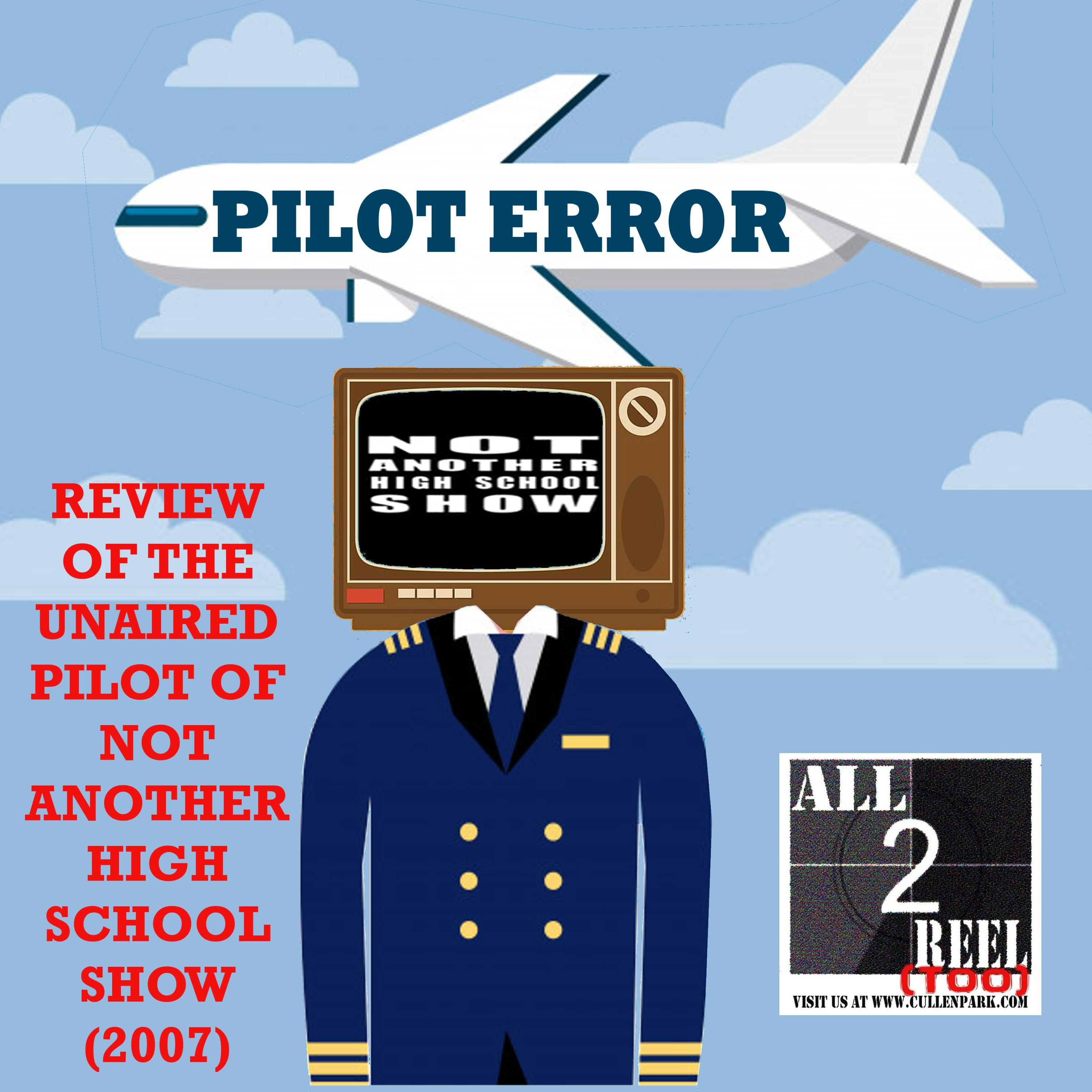 Not Another High School Show (2007) PILOT ERROR TV REVIEW