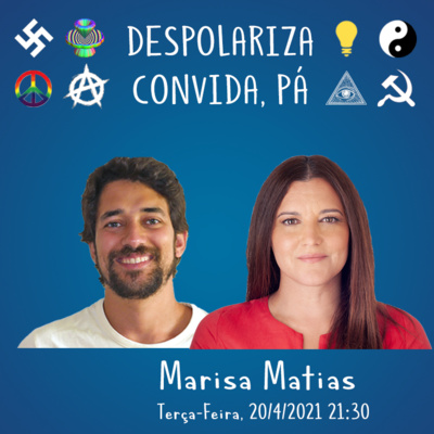 #3 MARISA MATIAS (+ convidado surpresa) - A Infância, Socialismo, Iniciativa Privada, Paraísos fiscais, Apropriação Cultural, Tiago Mayan Gonçalves.