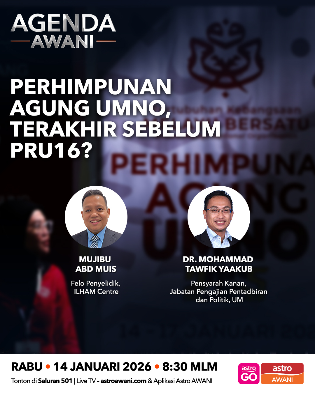 Agenda AWANI: Perhimpunan Agung UMNO, Terakhir Sebelum PRU16?