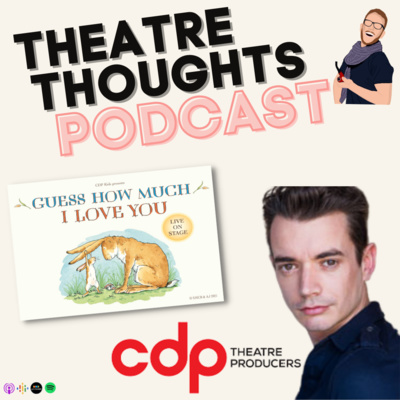 The Theatre Thoughts Podcast