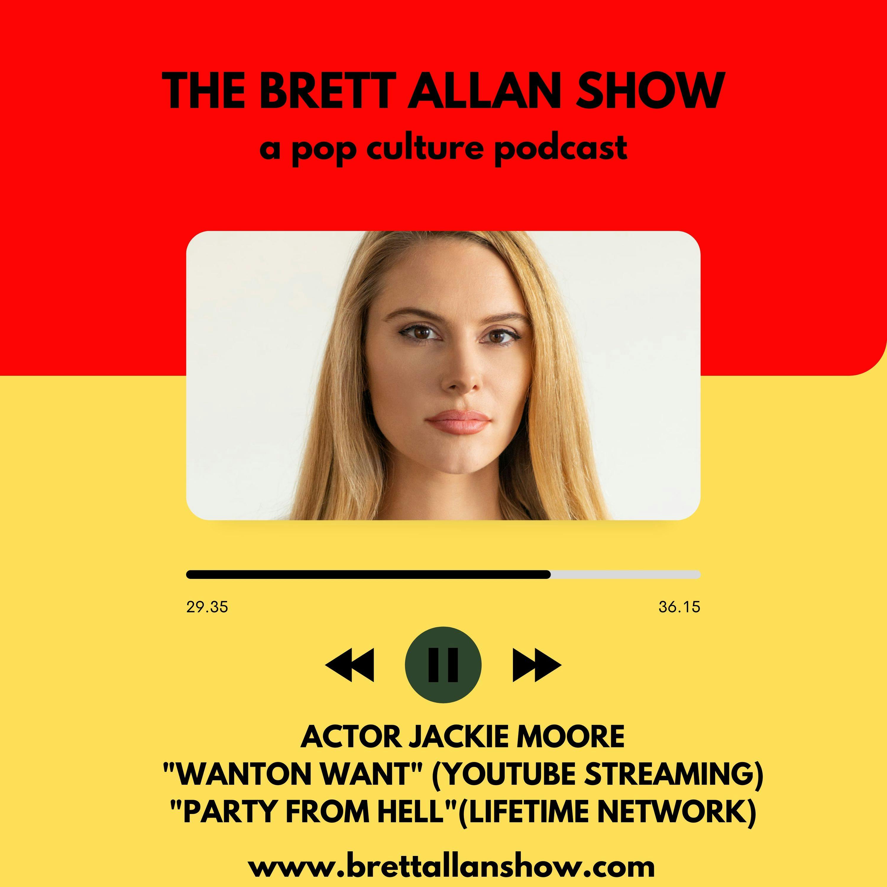 Actor Jackie Moore Stops By to Discuss "Party From Hell" and "Wanton Want") | Both Streaming on VOD Image