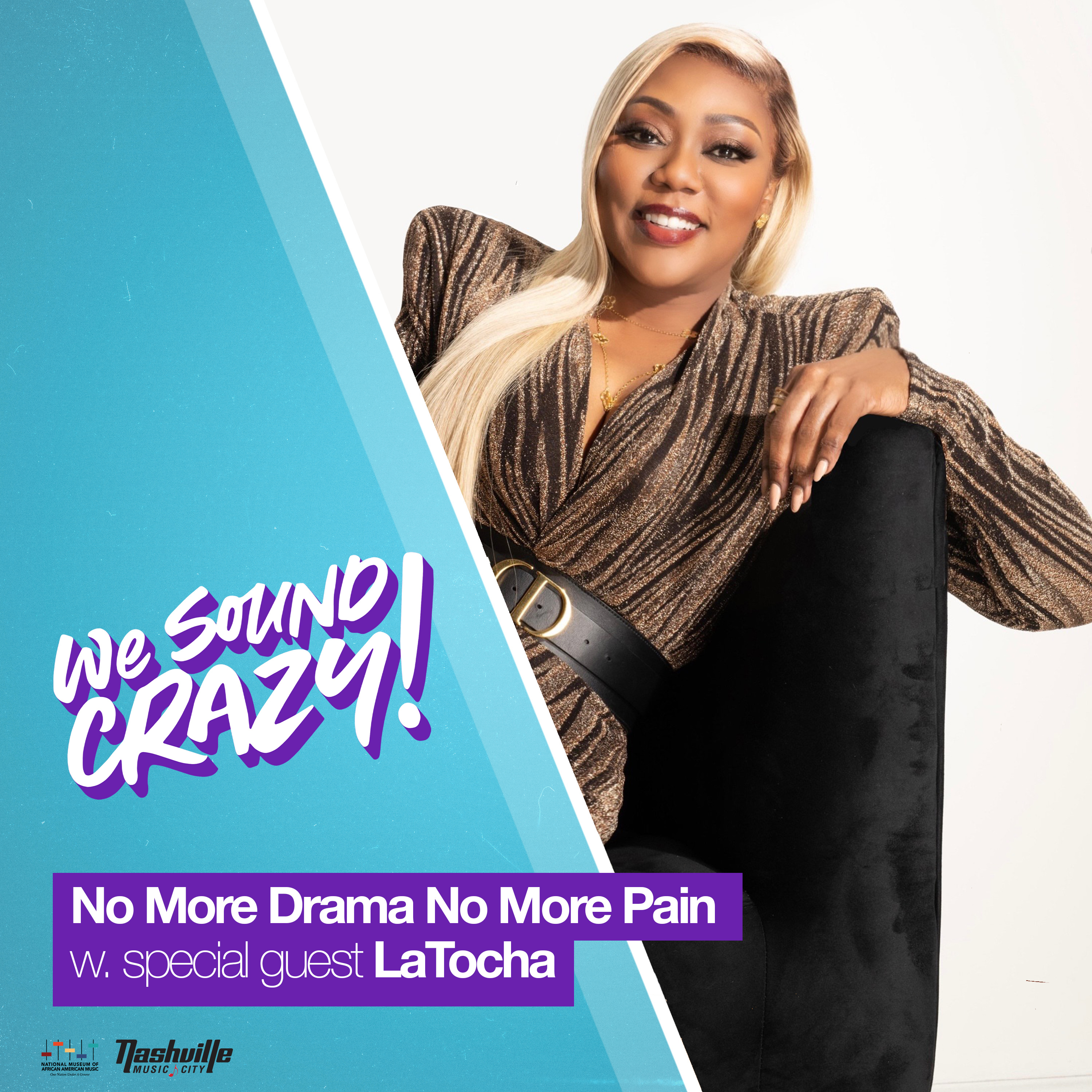 No More Drama No More Pain w. special guest LaTocha episode artwork