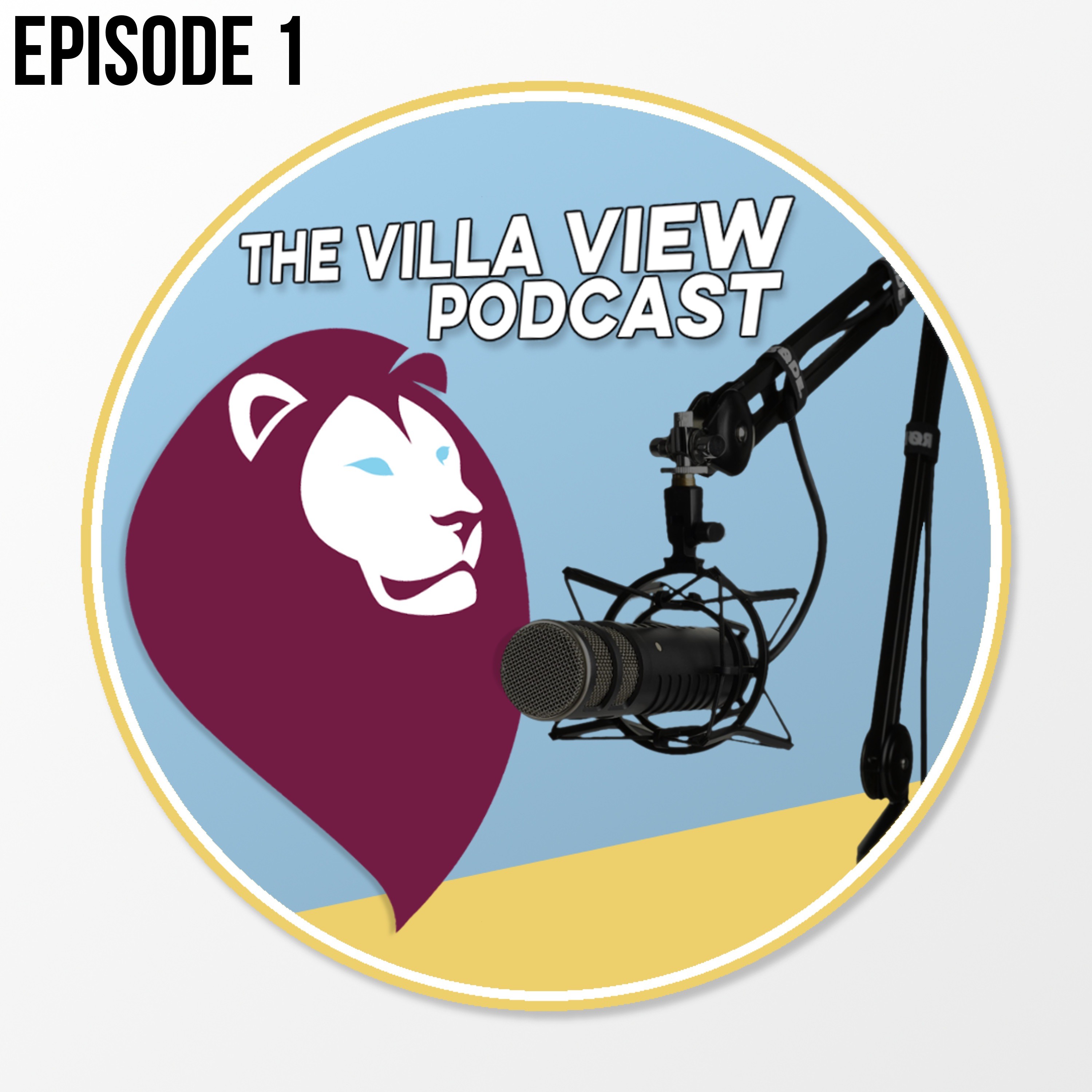 The Villa View Podcast #1 episode artwork