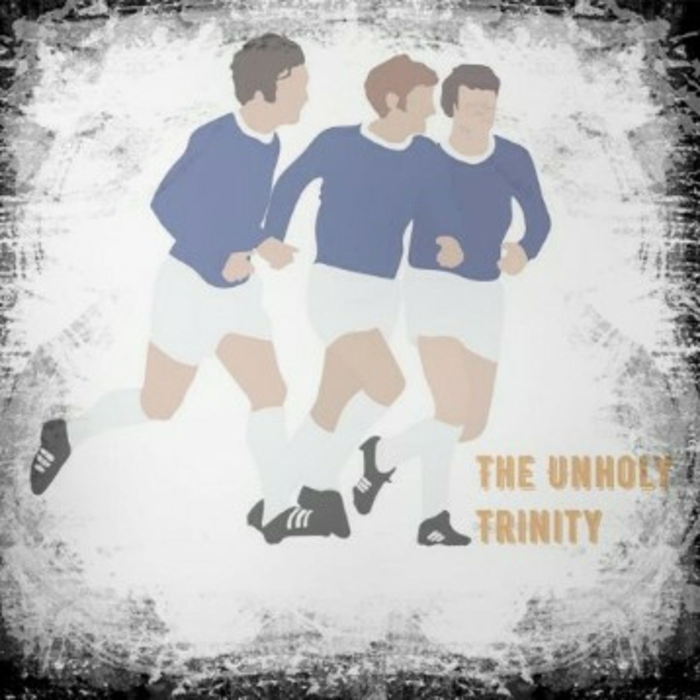 The Unholy Trinity - Everton Podcast