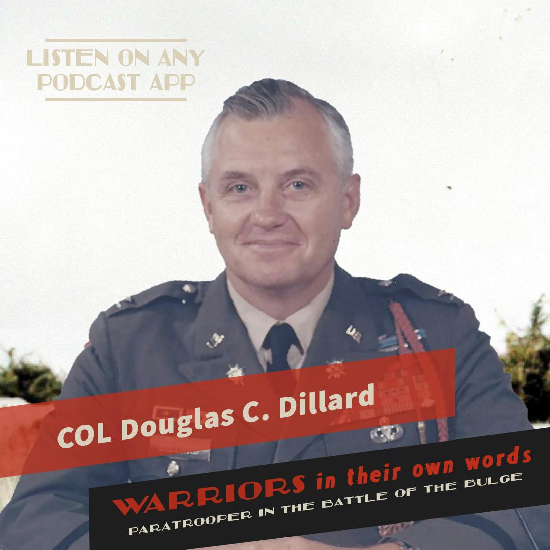 COL Douglas C. Dillard: Paratrooper in the Battle of the Bulge
